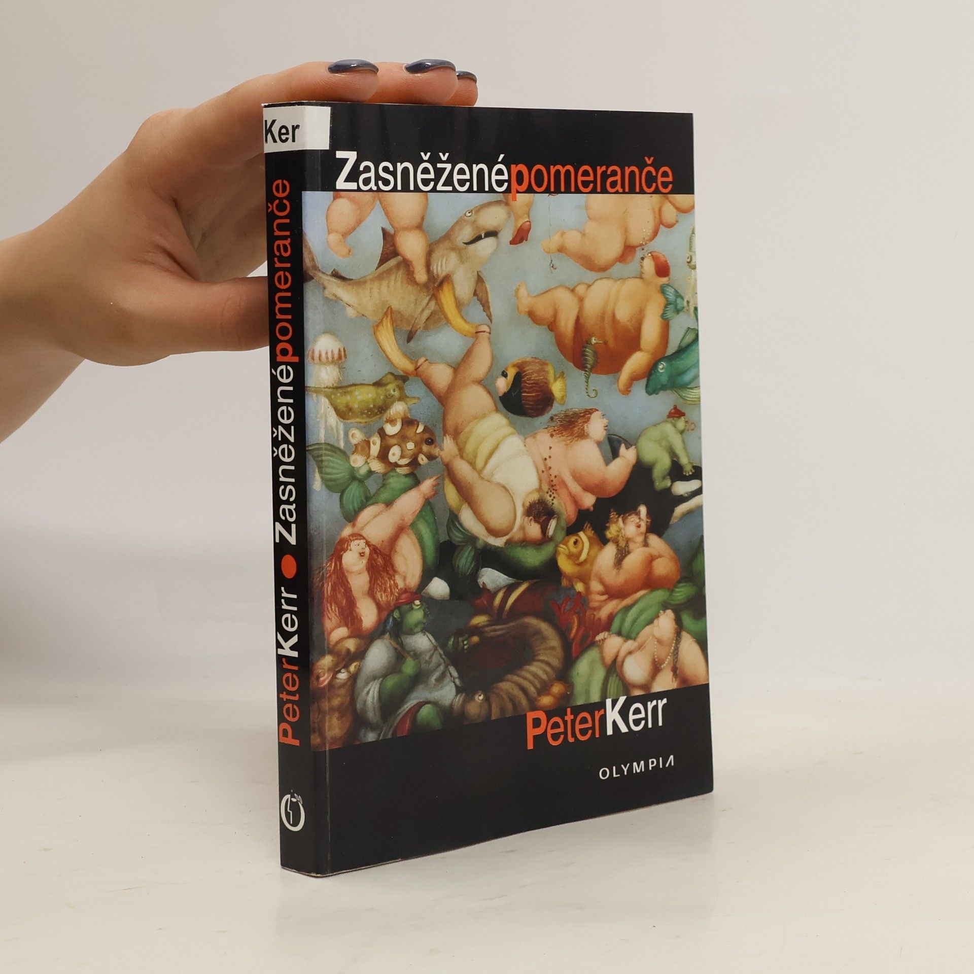 Peter Kerr Zasněžené pomeranče : první zima na Mallorce