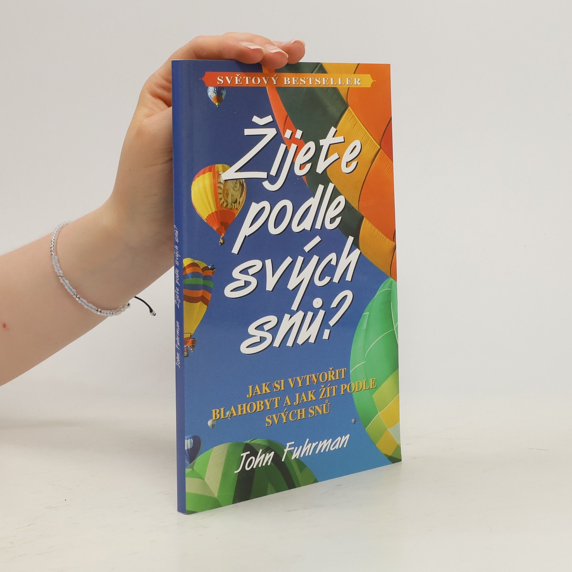 John Fuhrman Žijete podle svých snů? (dublicitní ISBN)