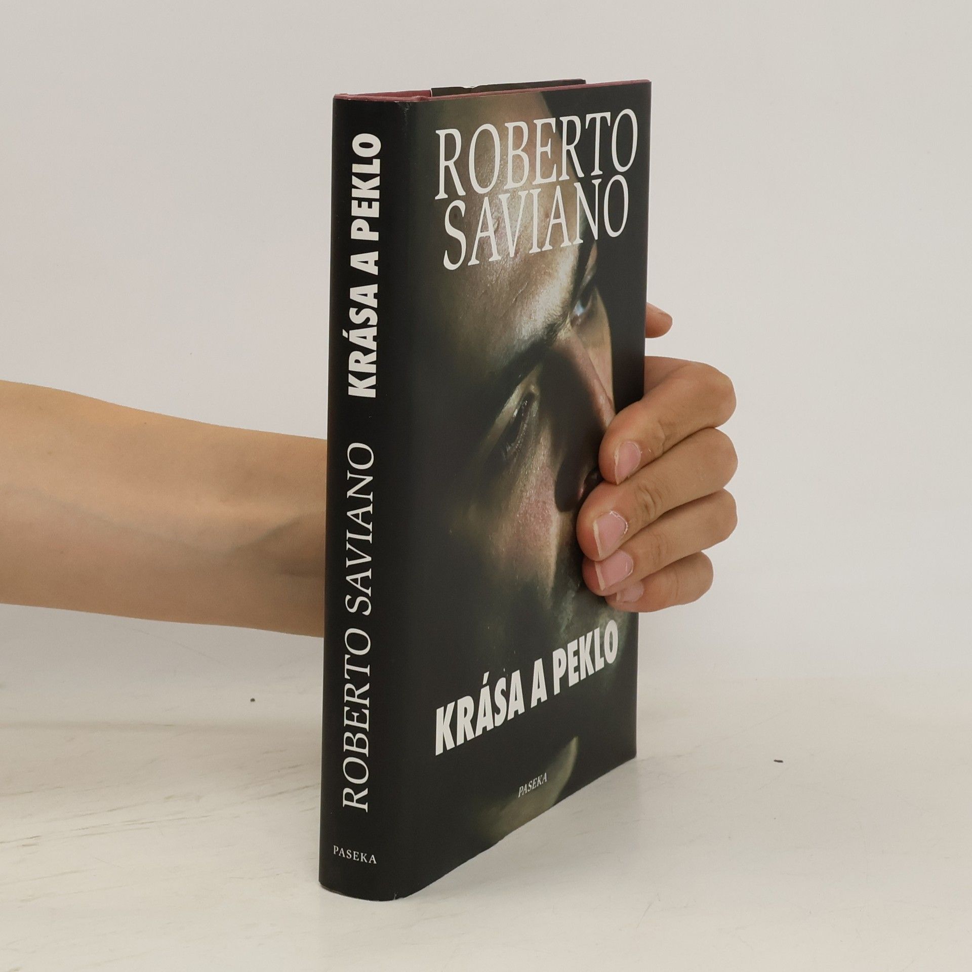 Roberto Saviano Krása a peklo