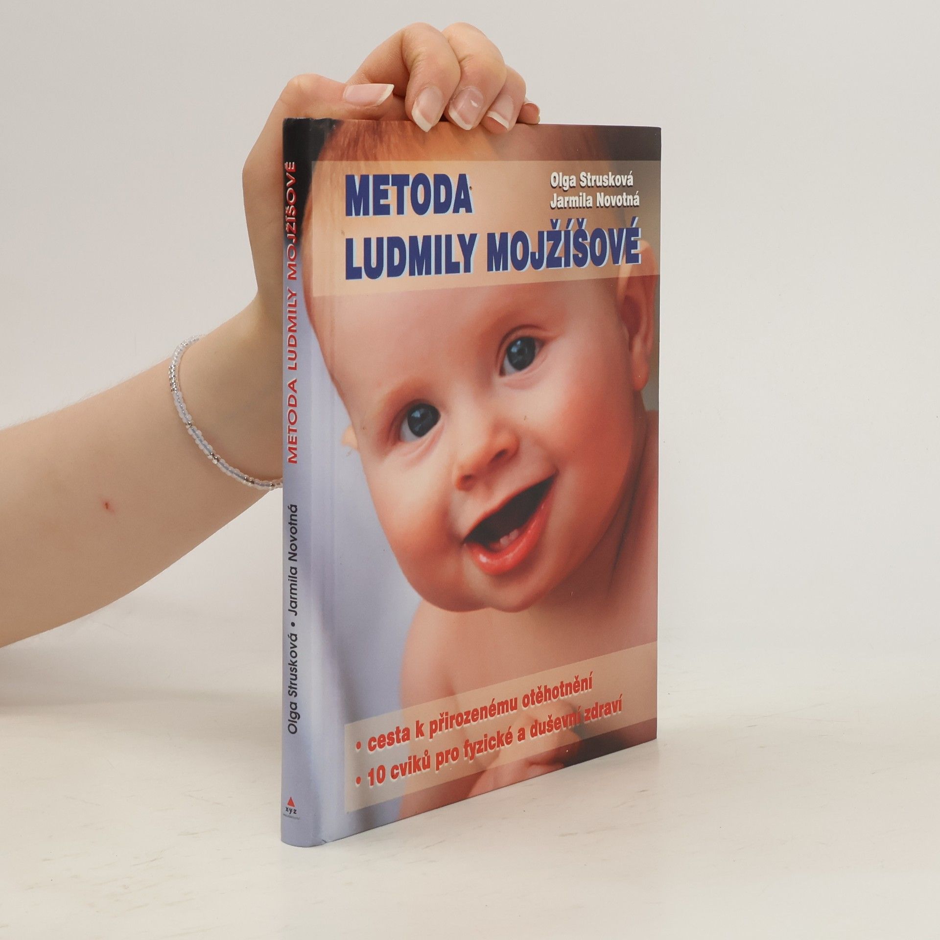 Strusková Olga Metoda Ludmily Mojžíšové