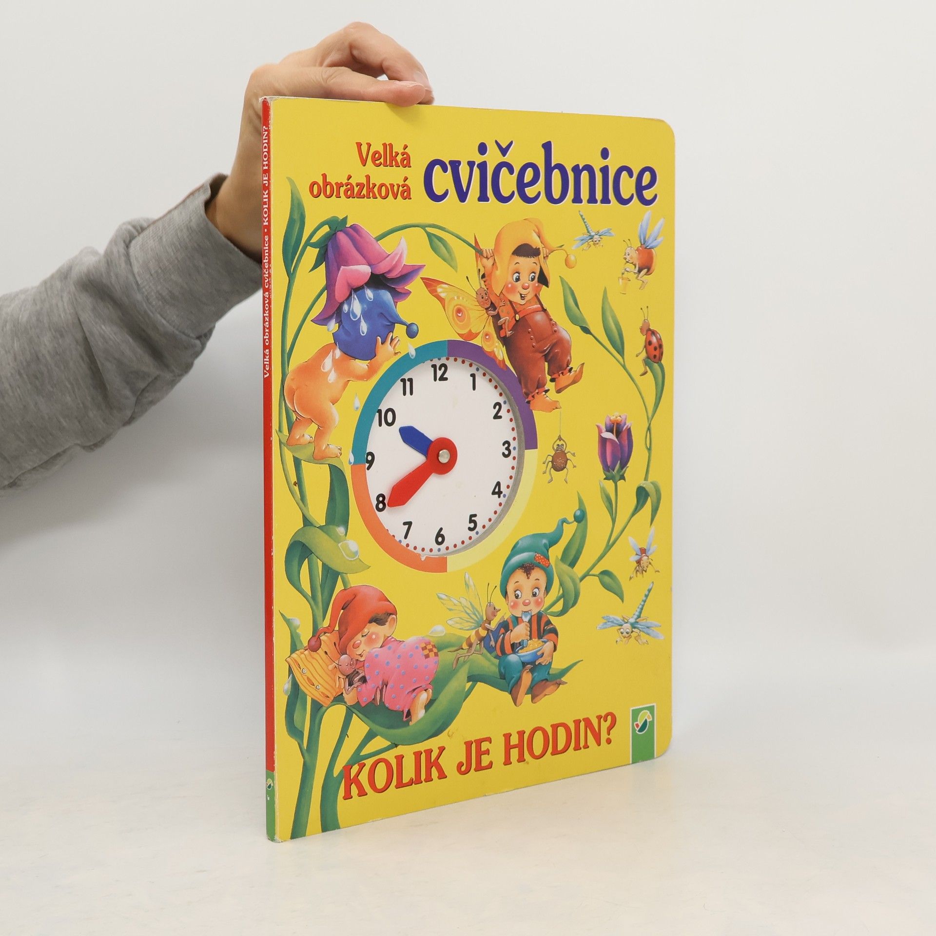 Veľká obrázková cvičebnica. Koľko je hodín?
