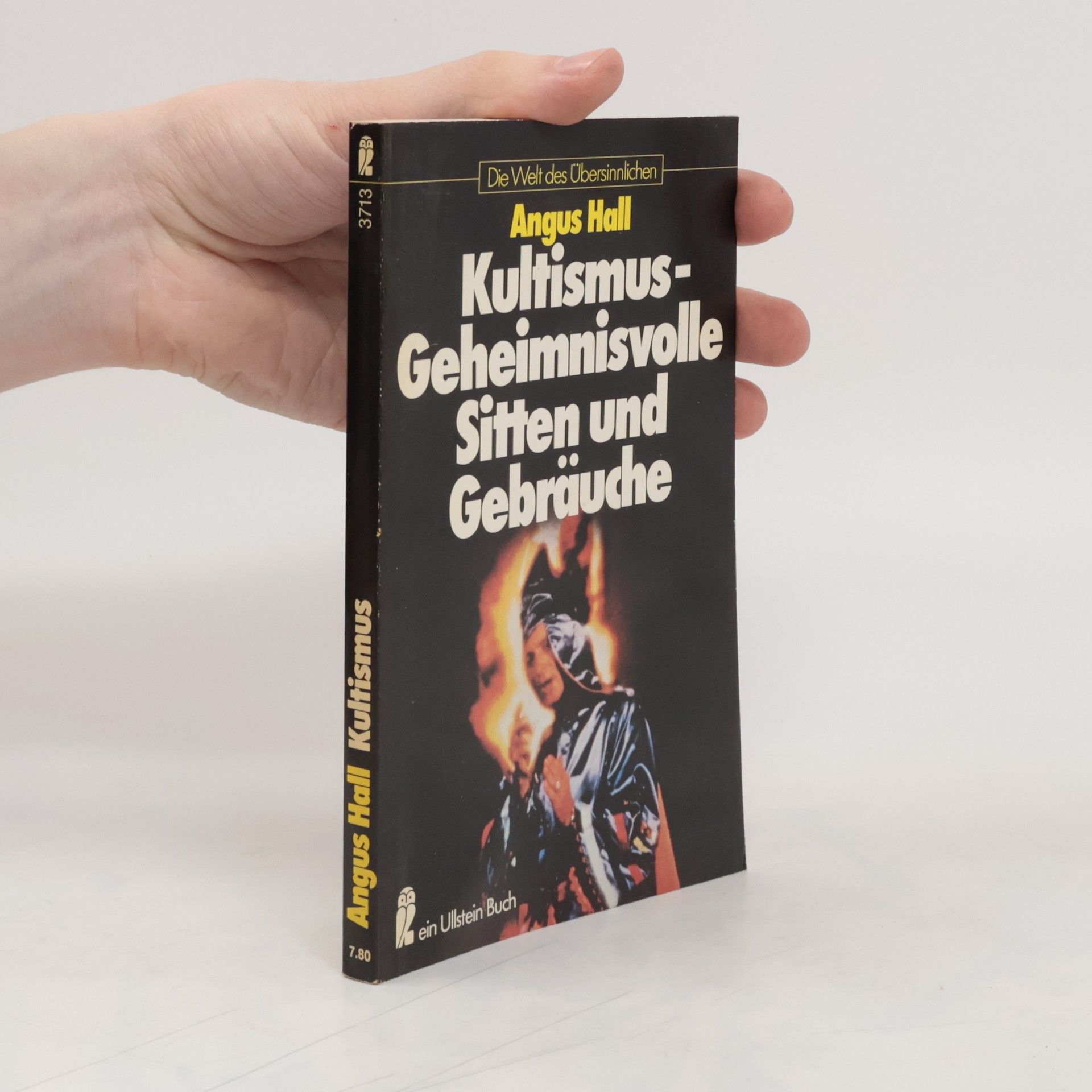 Angus Hall Kultismus - Geheimnisvolle Sitten und Gebräuche