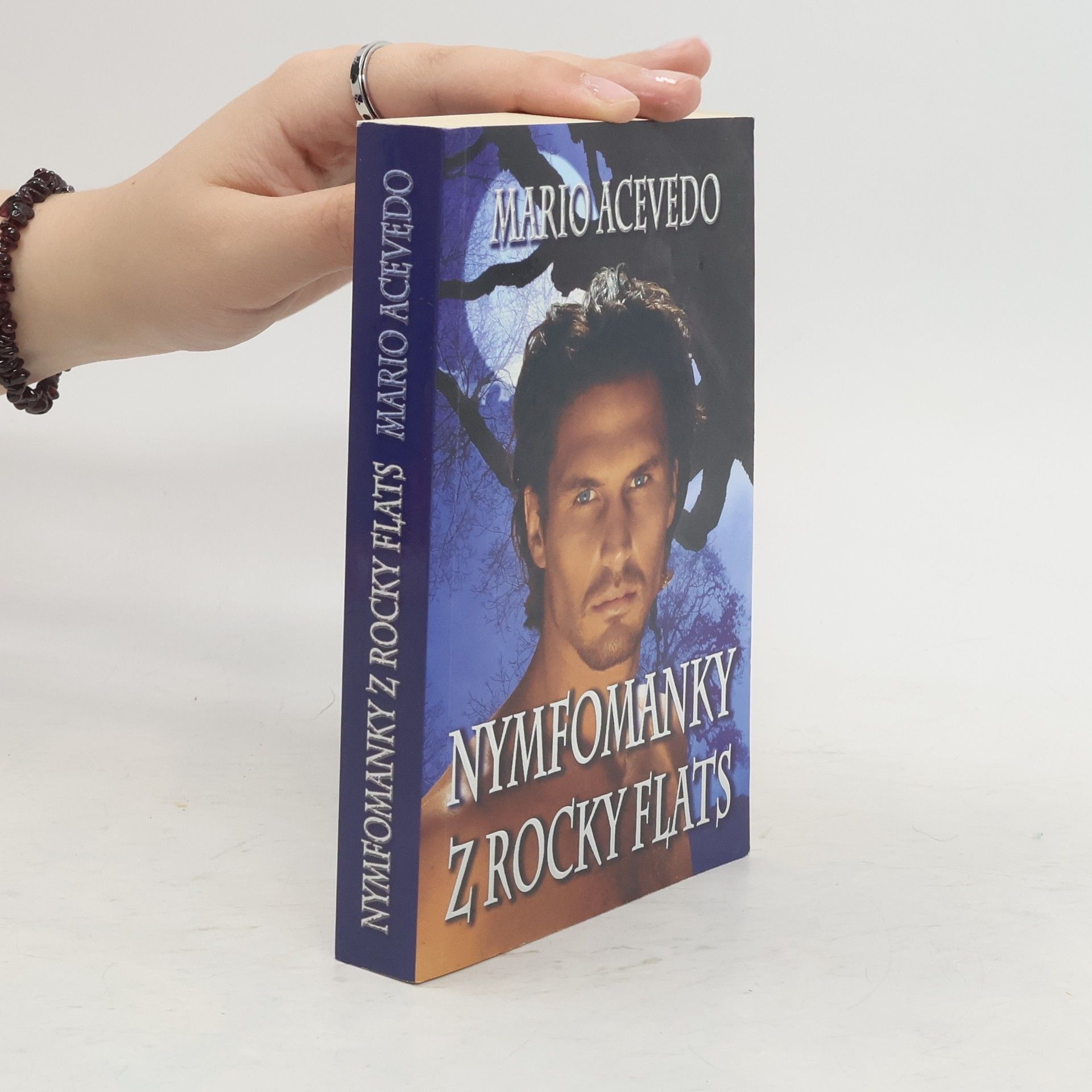 Mario Acevedo Nymfomanky z Rocky Flats