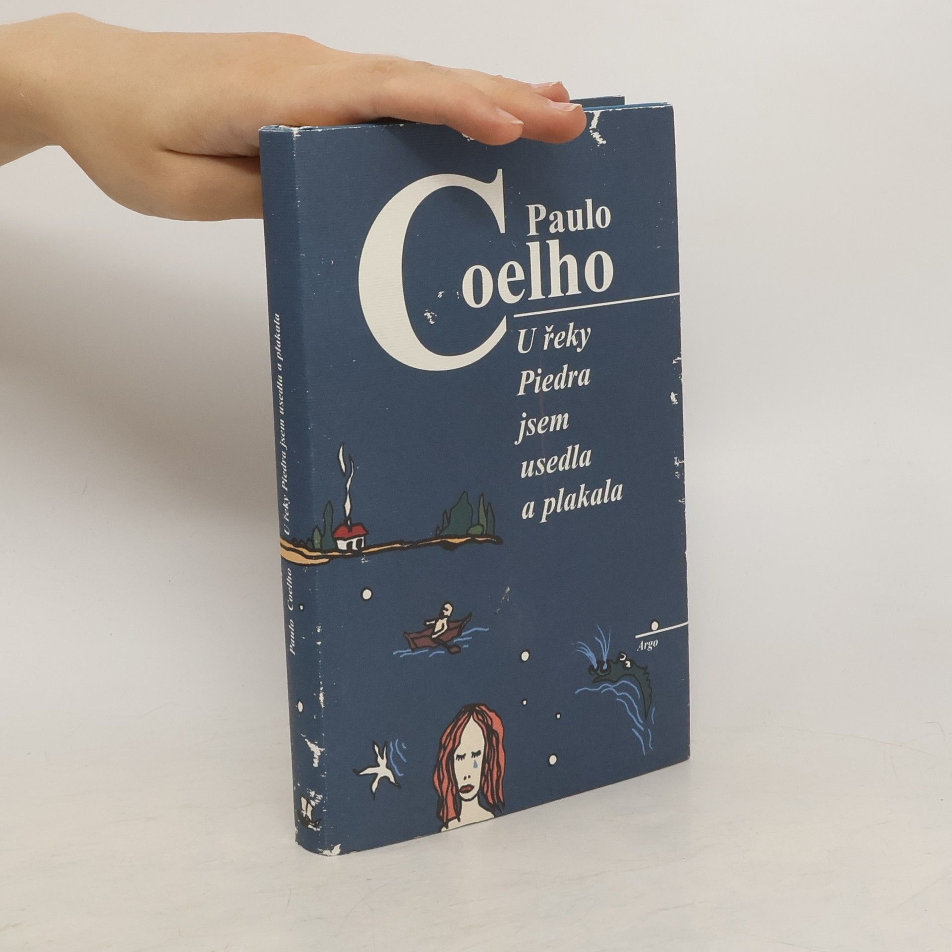 Paulo Coelho U řeky Piedra jsem usedla a plakala