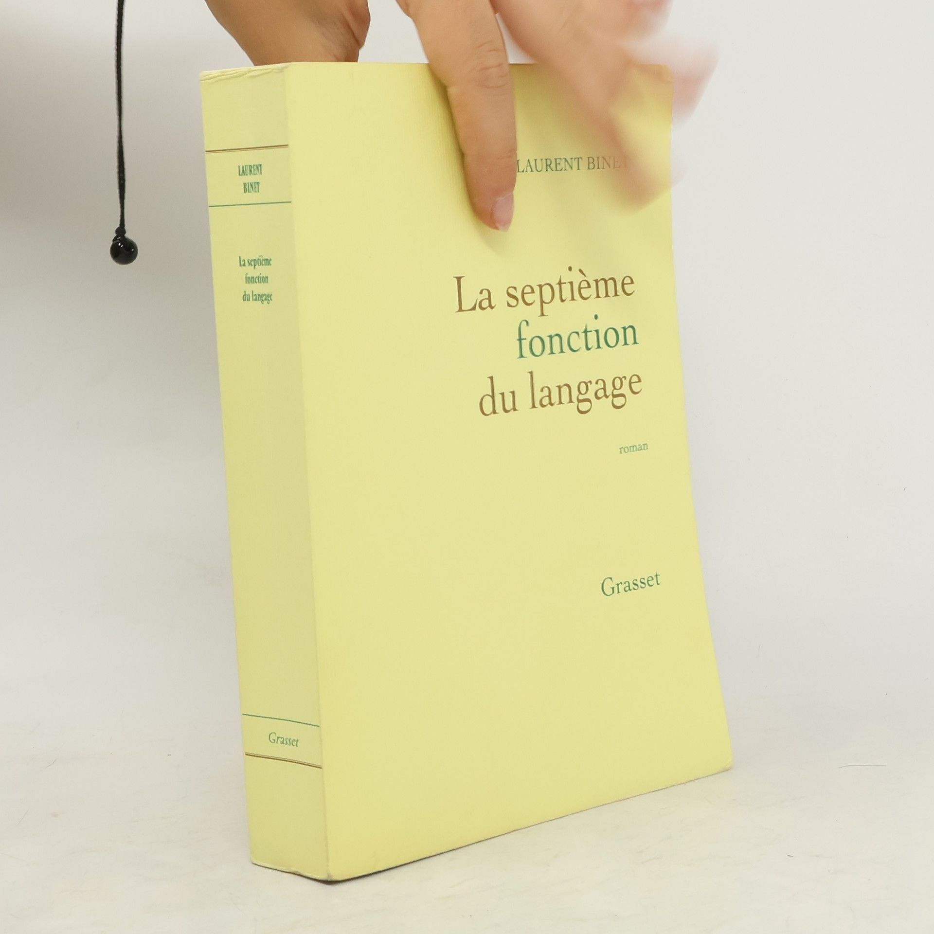 Laurent Binet La septième fonction du langage