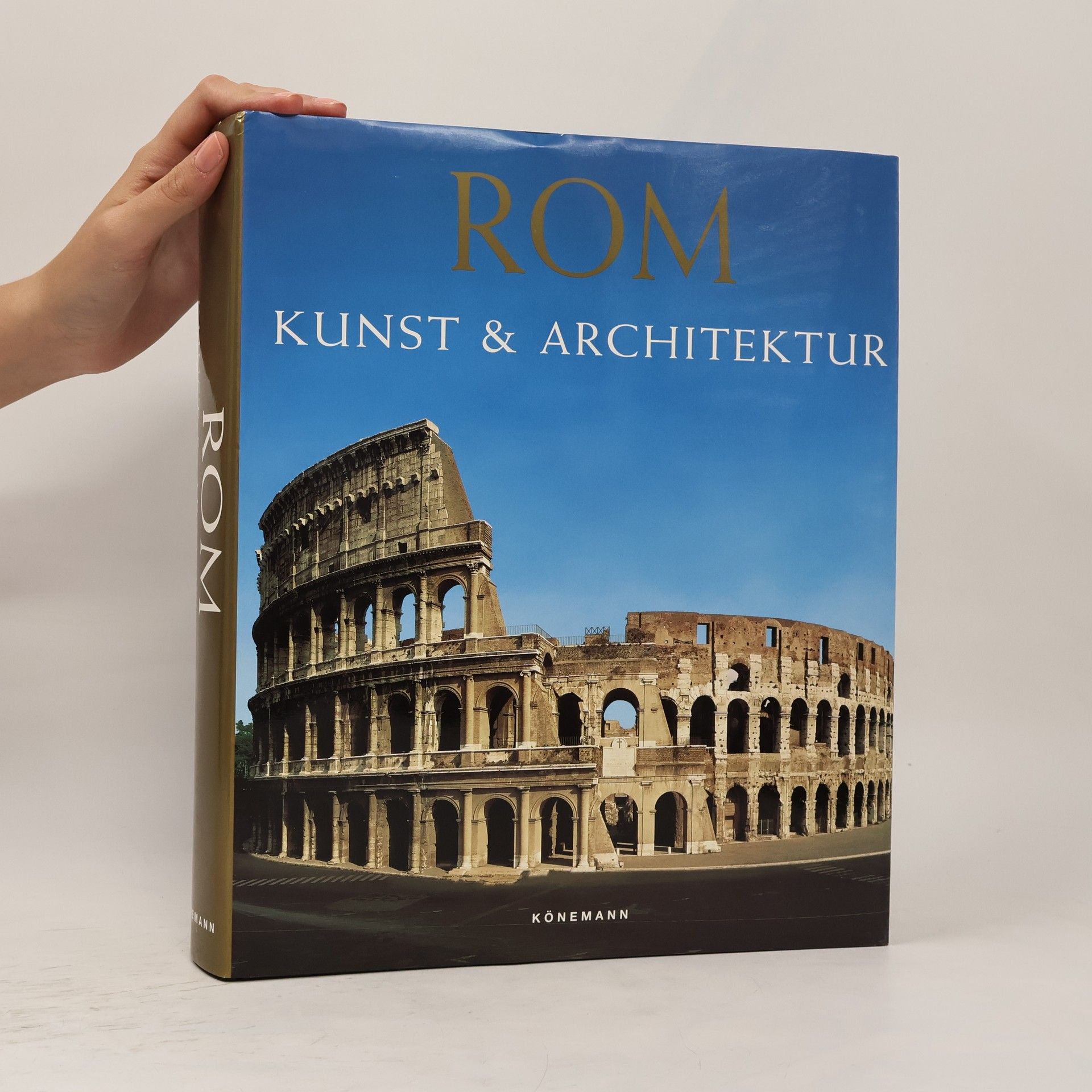 Collectif d'auteurs Rom. Kunst und Architektur