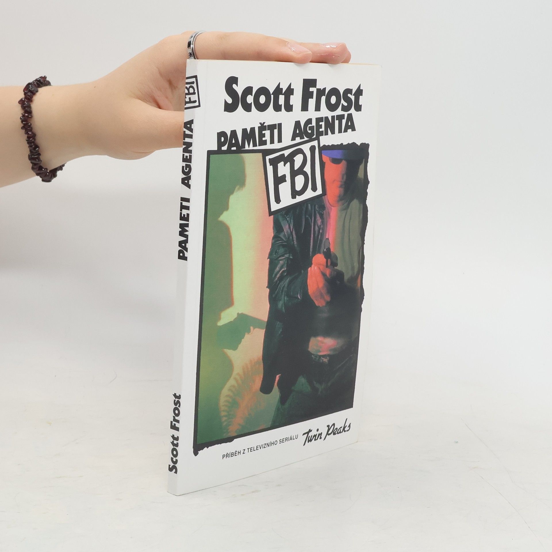 Scott Frost Paměti agenta FBI