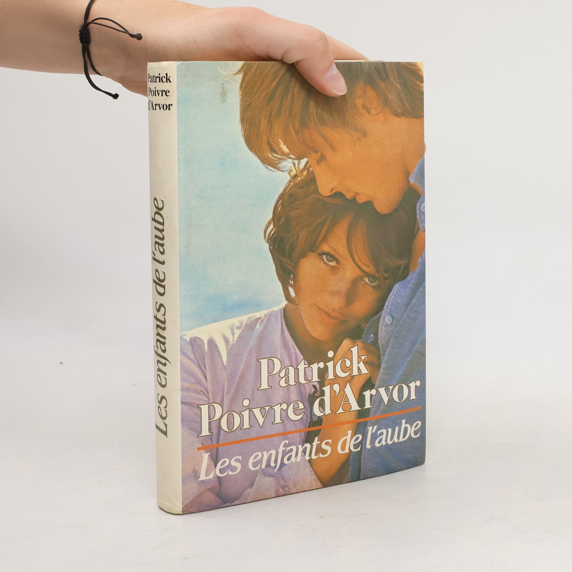 Patrick Poivre d'Arvor Les enfants de l'aube