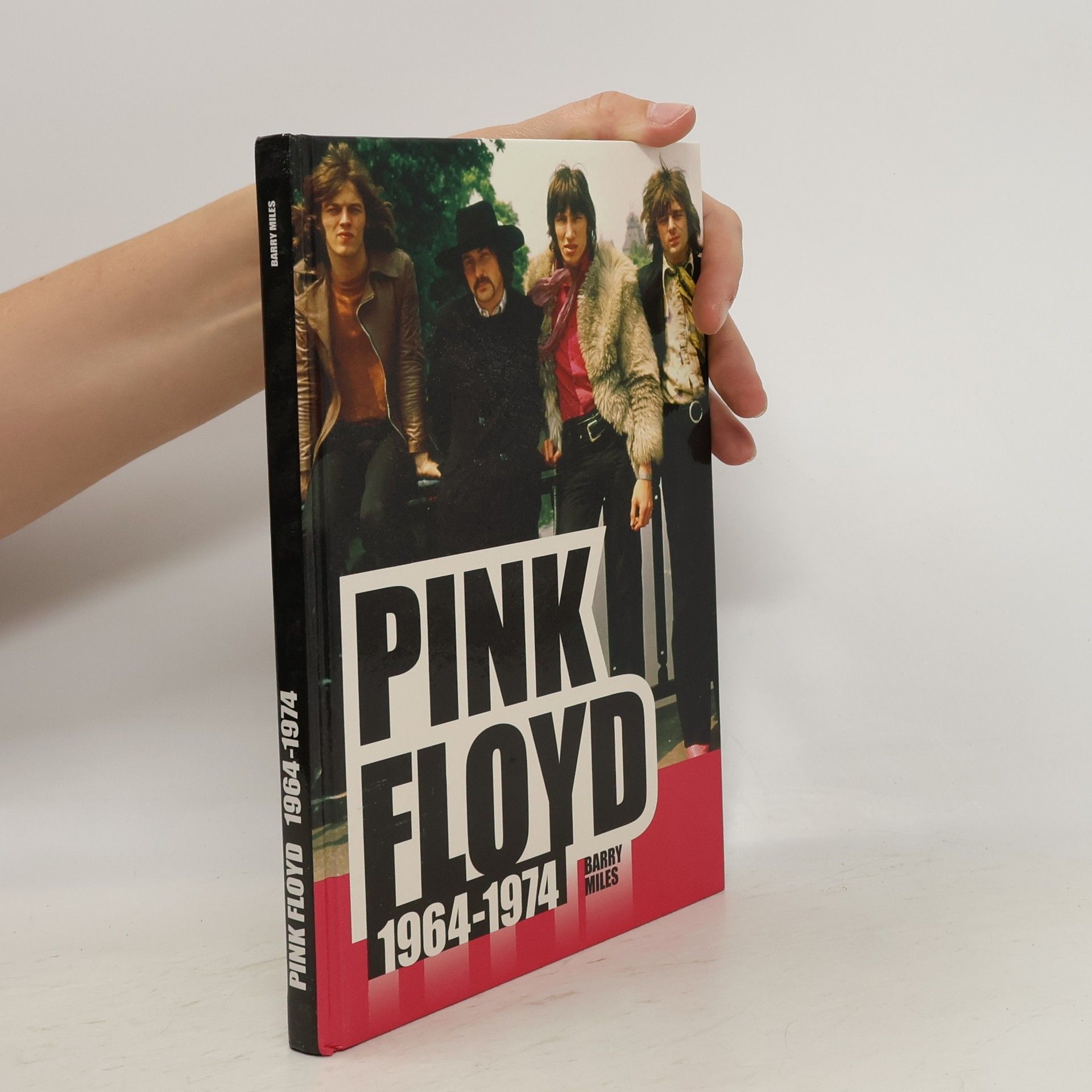 Barry Miles Pink Floyd 1964-1974
