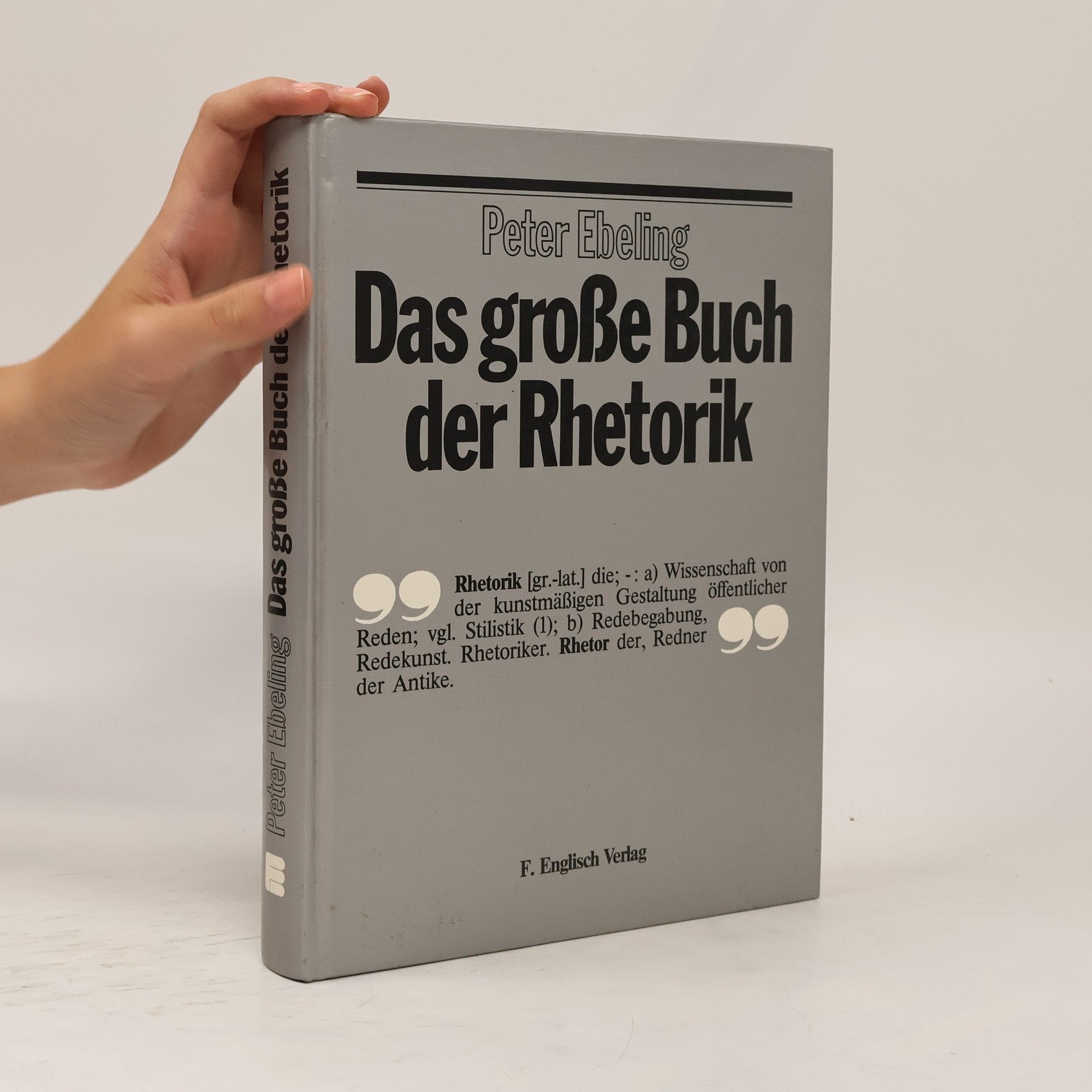 Peter Ebeling Das grosse Buch der Rhetorik