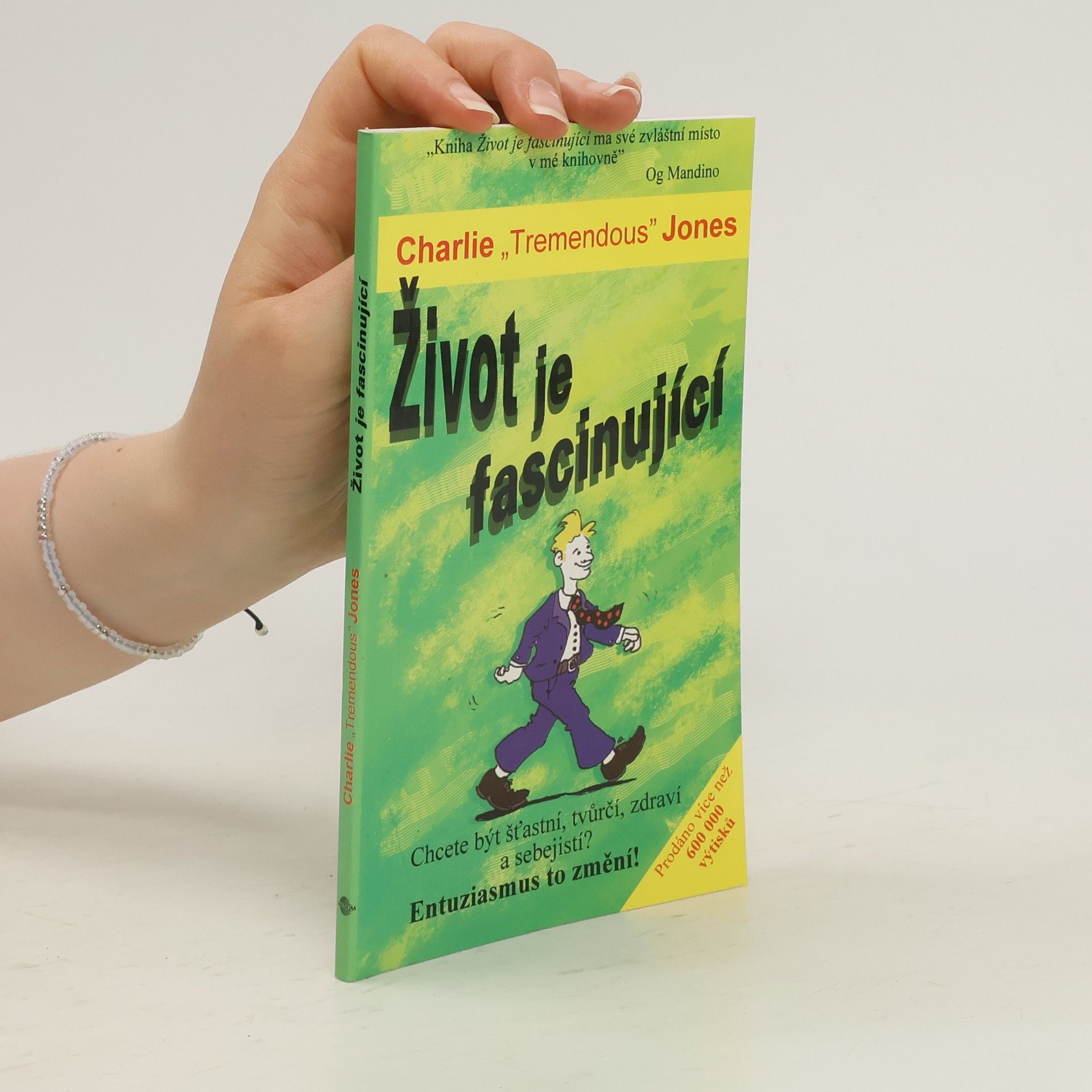 Charles E. Jones Život je fascinující
