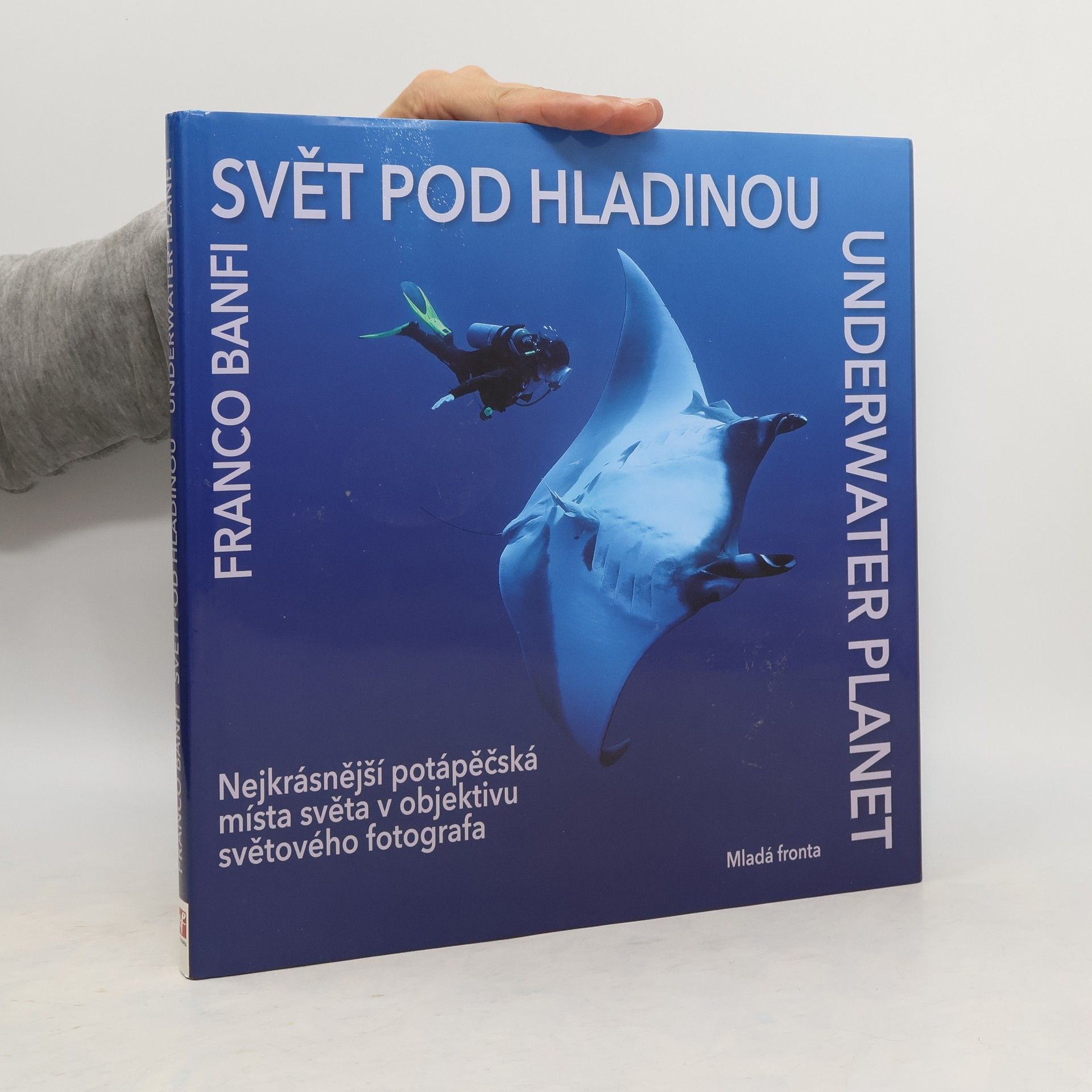 Franco Banfi Svět pod hladinou. Underwater planet.