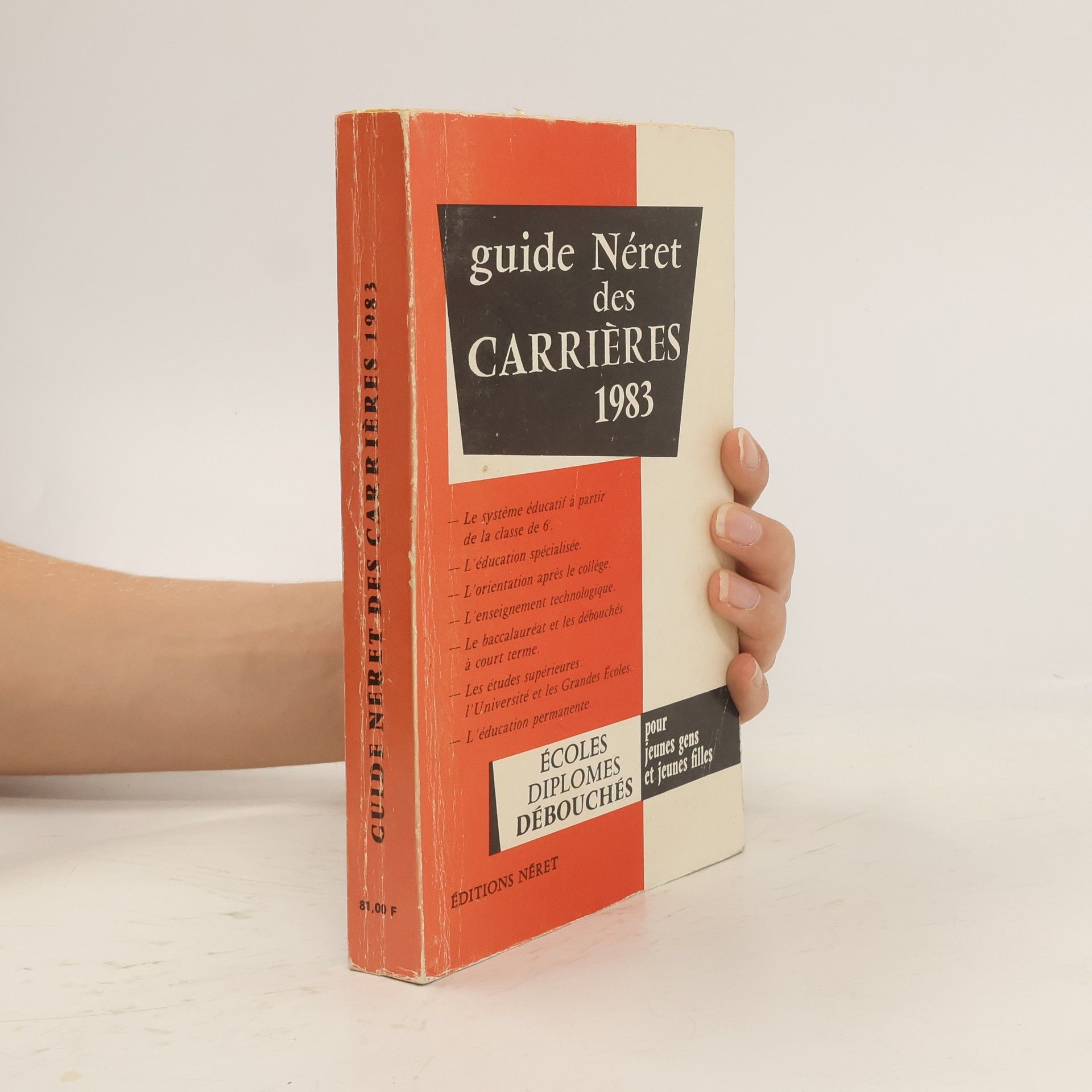 Collectif d'auteurs Guide Néret des Carrieres 1983