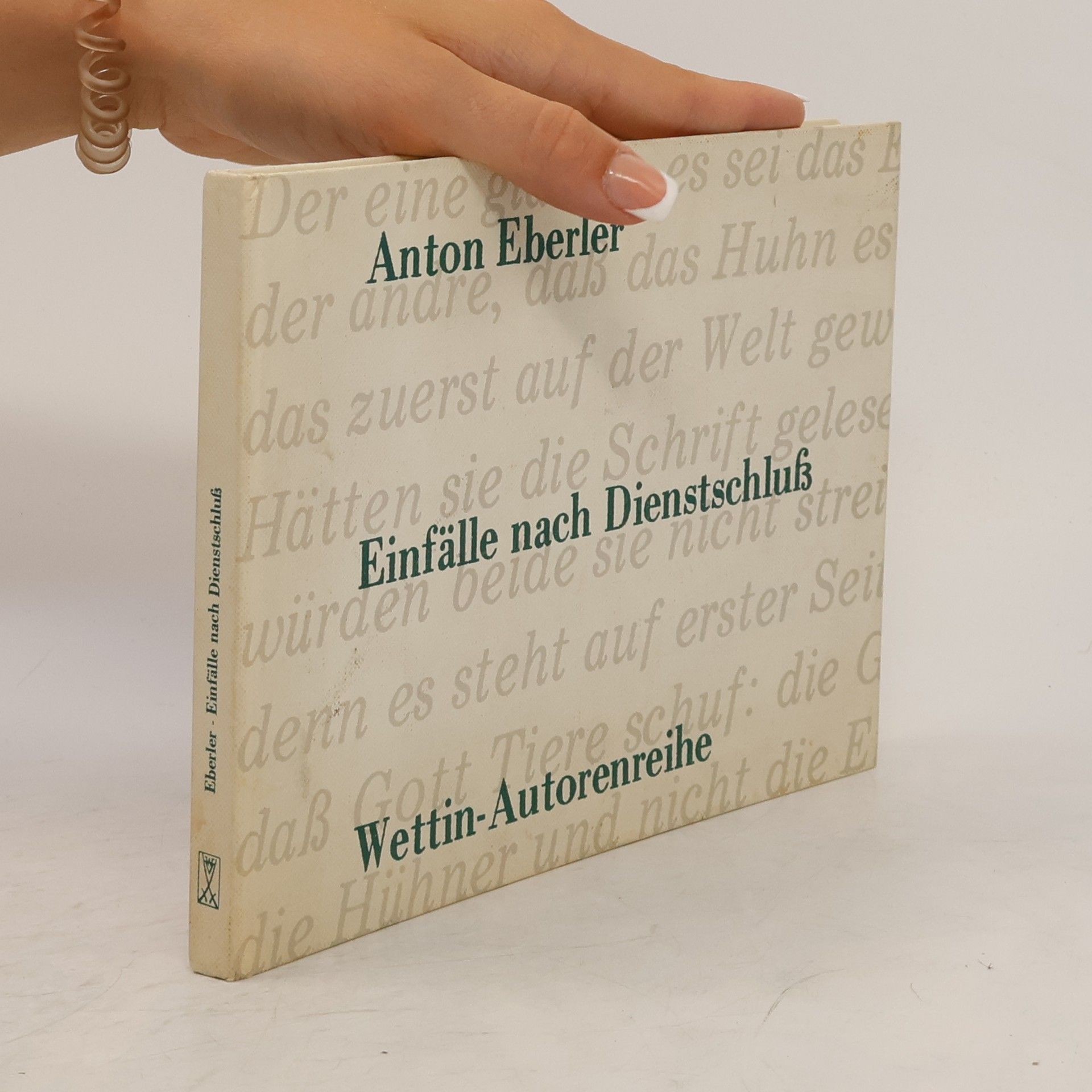 Anton Eberler Einfälle nach Dienstschluß