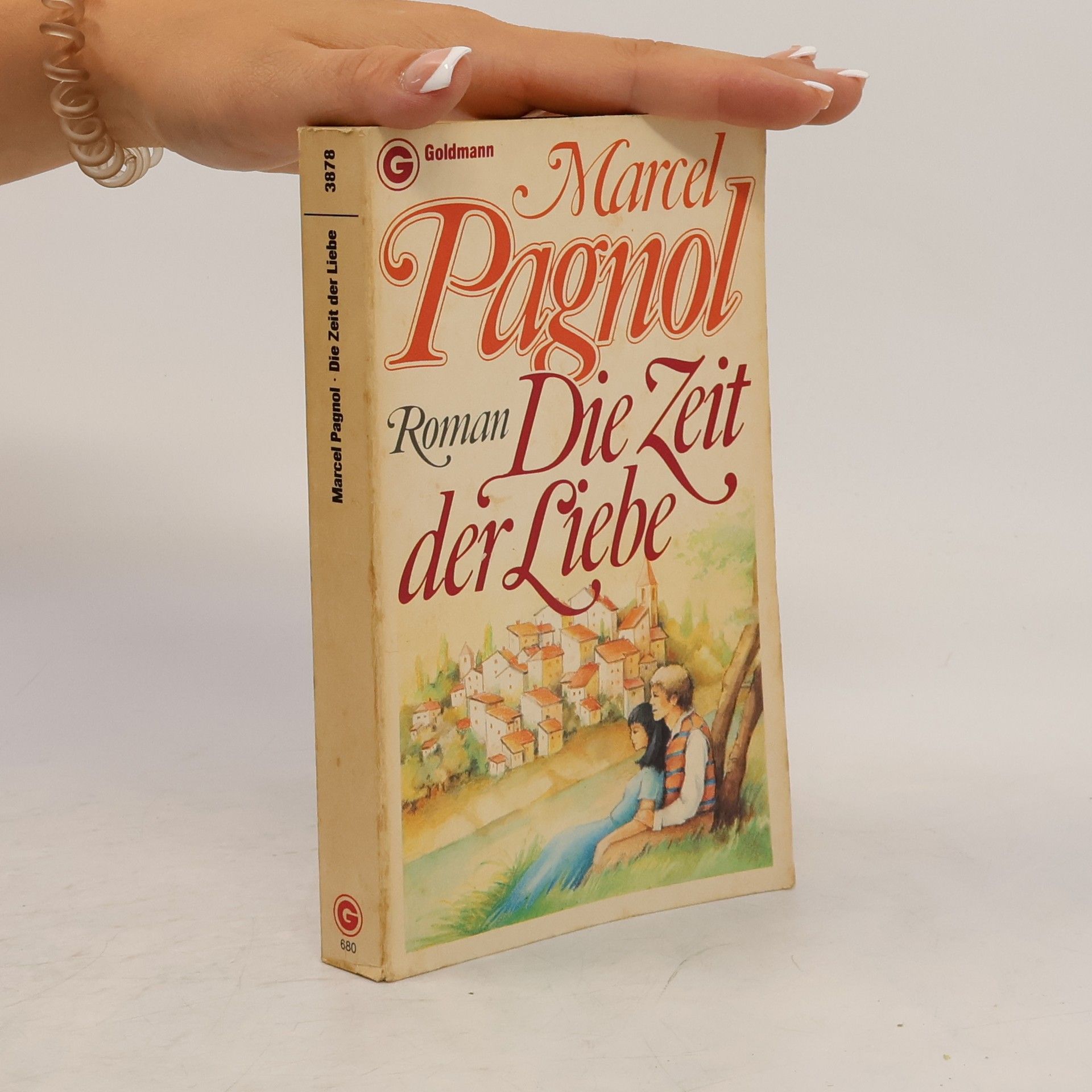 Marcel Pagnol Die Zeit der Liebe