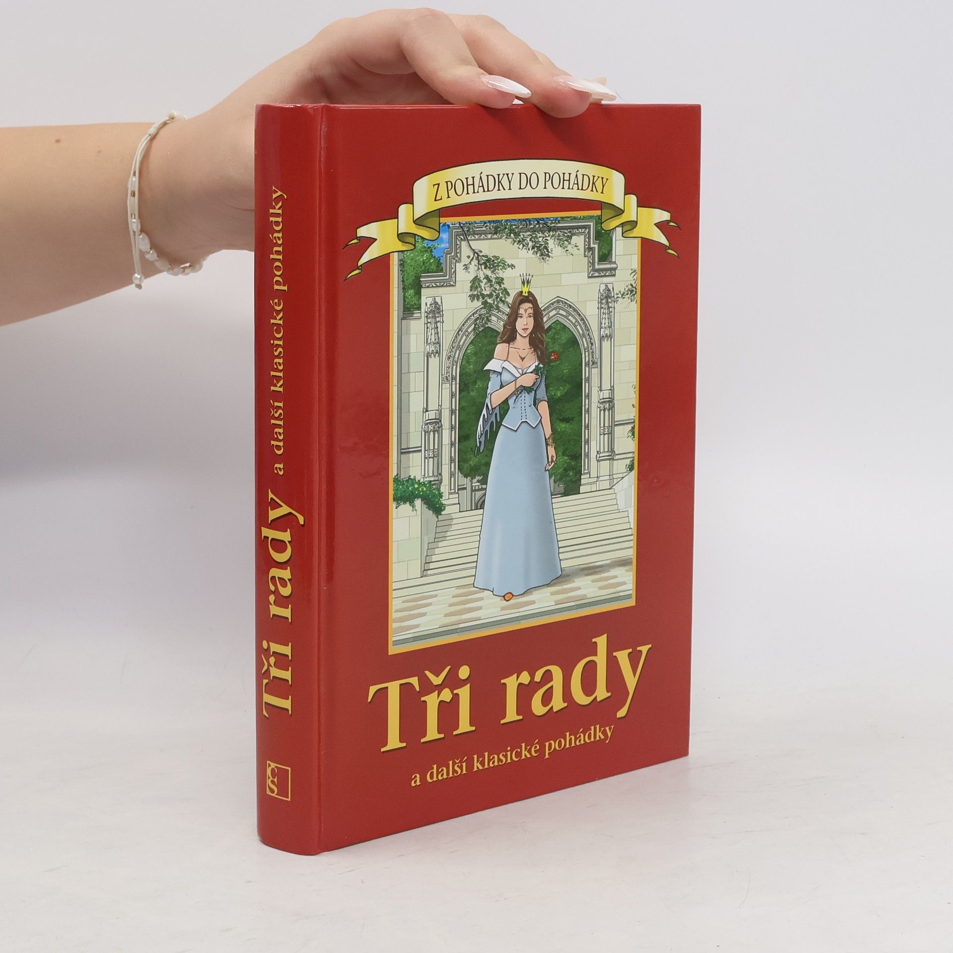 Hana Primusová Tři rady a další klasické pohádky