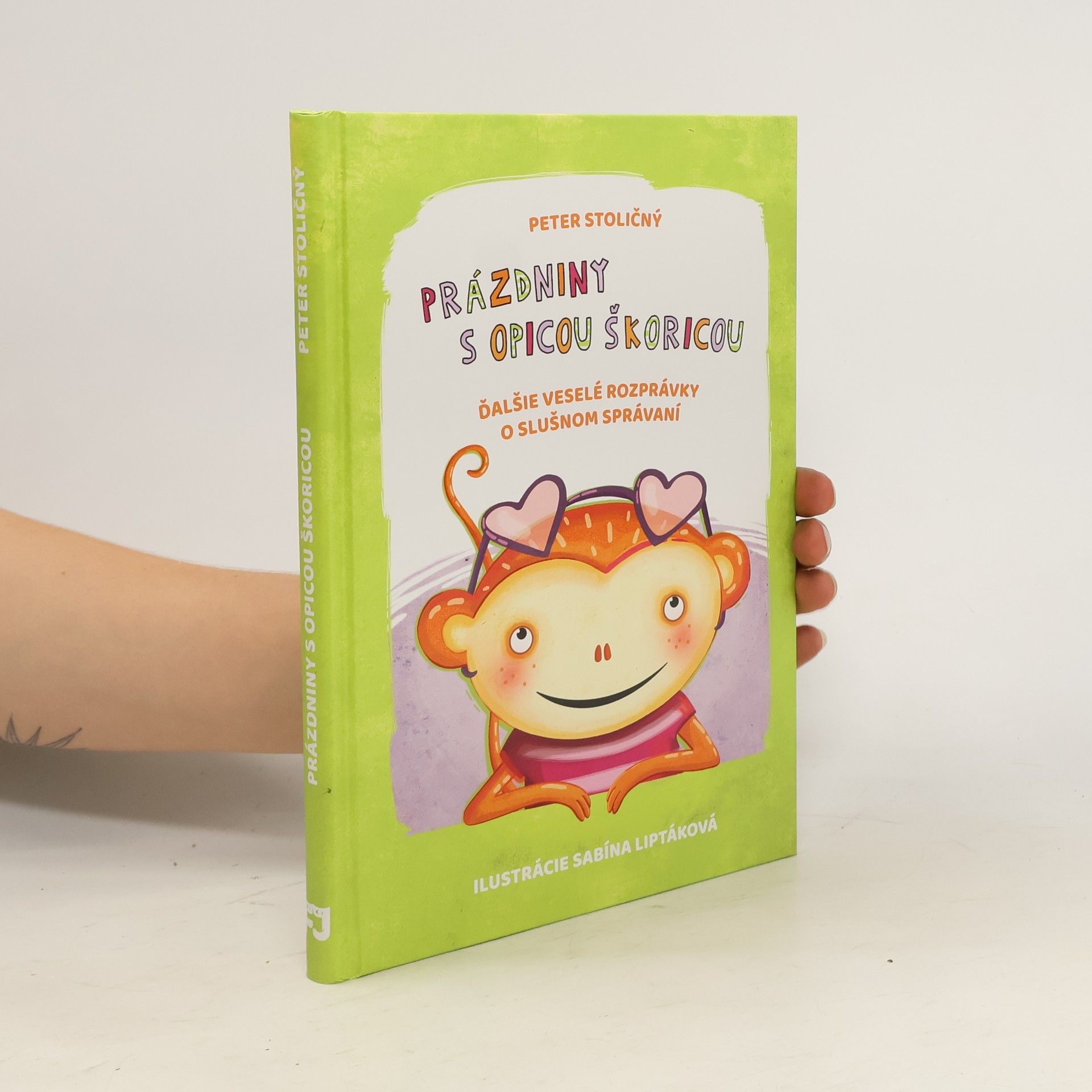 Peter Stoličný Prázdniny s opicou Škoricou