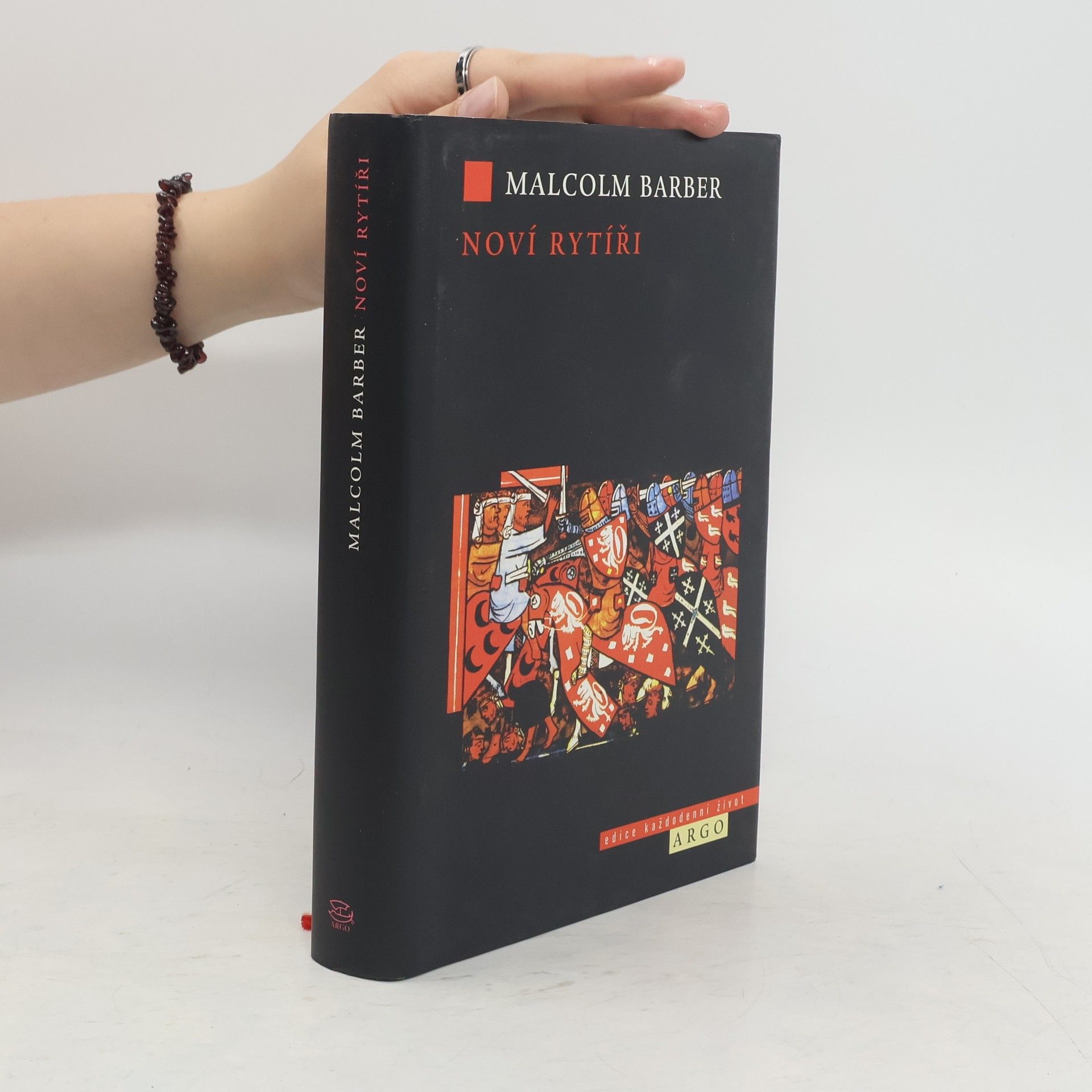 Malcolm Barber Noví rytíři. Dějiny templářského řádu