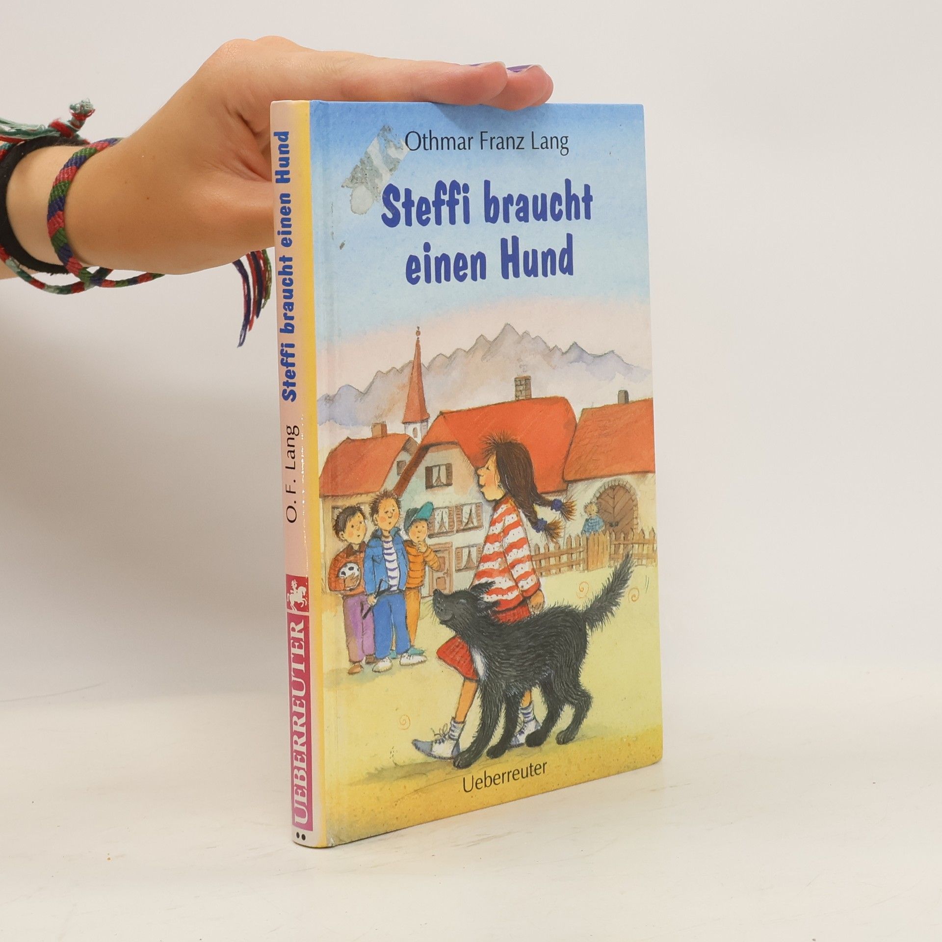 Othmar Franz Lang Steffi braucht einen Hund