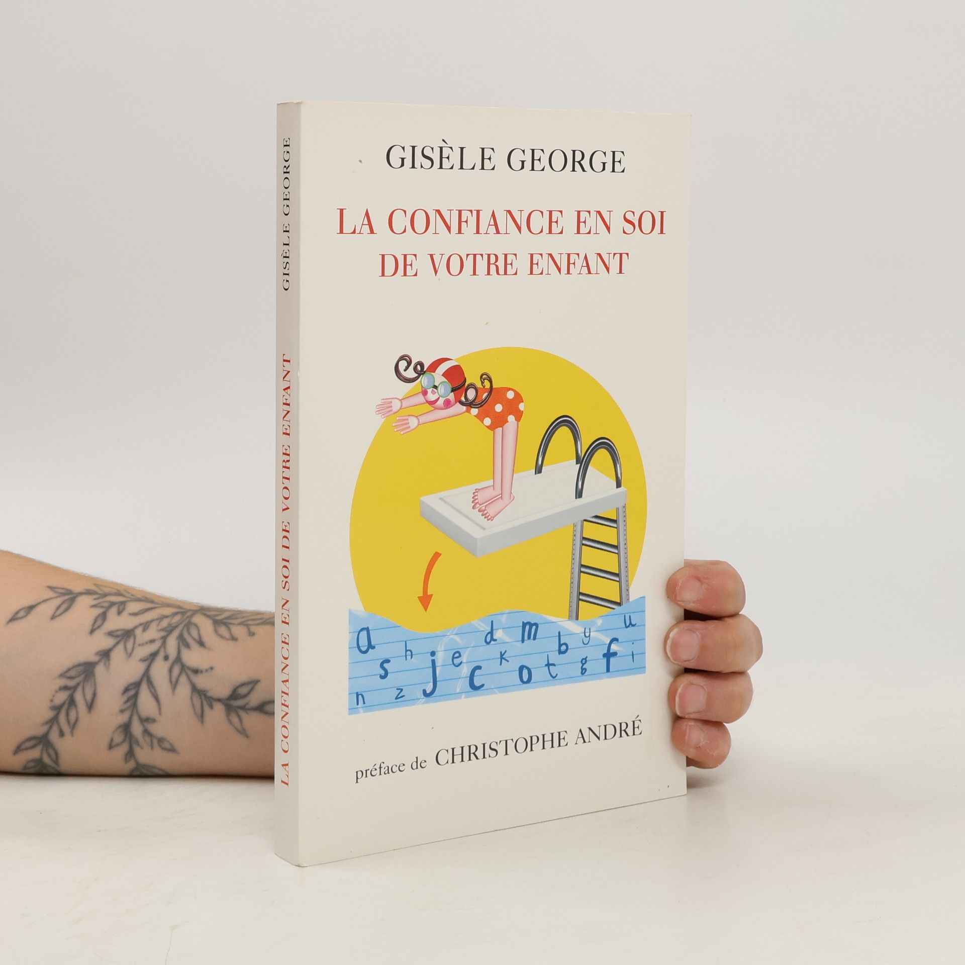 Gisèle George La confiance en soi de votre enfant