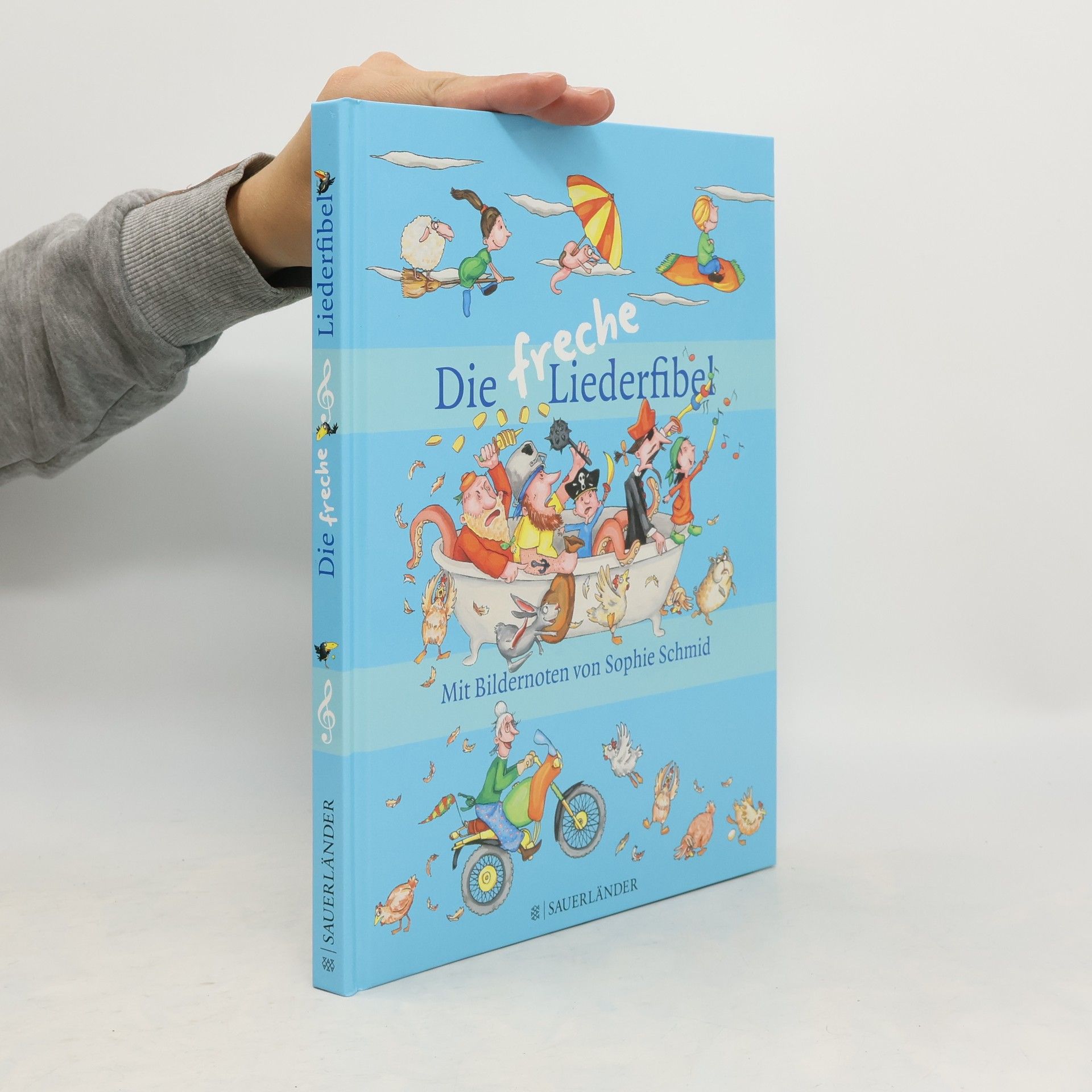 Sophie Schmid Die freche Liederfibel