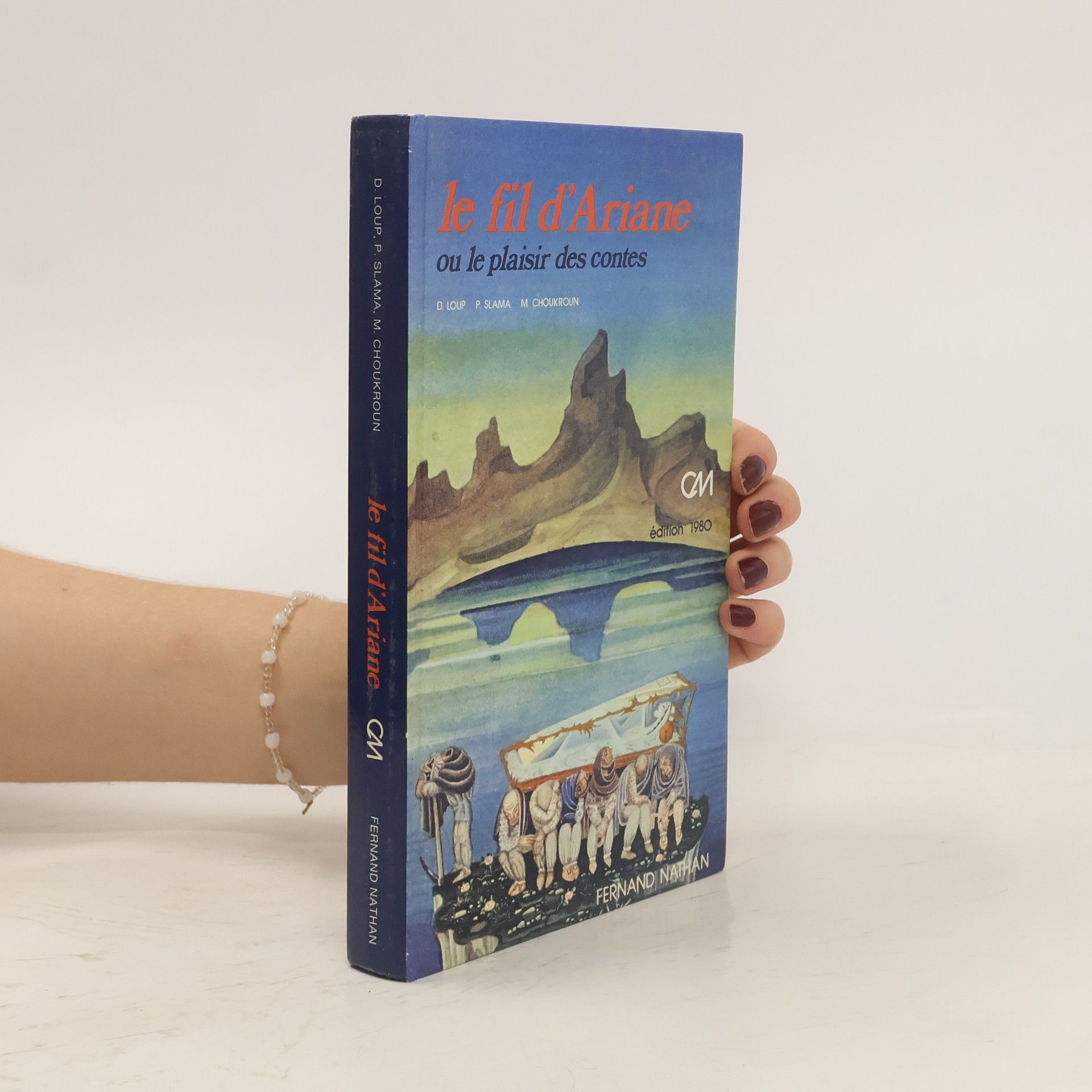 Danièle Loup Le fil d'Ariane ou le plaisir des contes