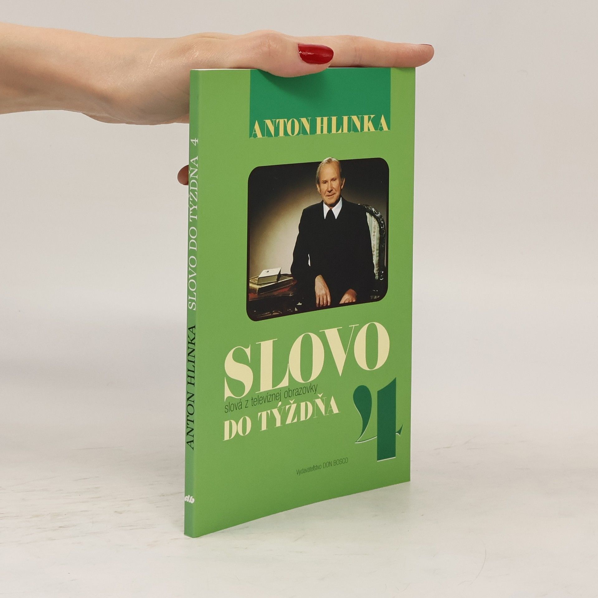 Anton Hlinka Slovo do týždňa 4