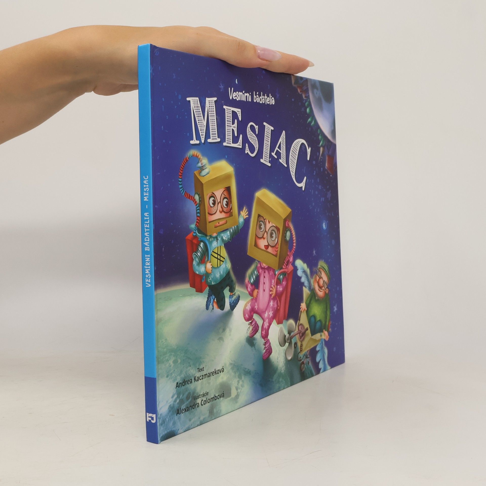 Andrea Kaczmarek Vesmírni badatelia : Mesiac