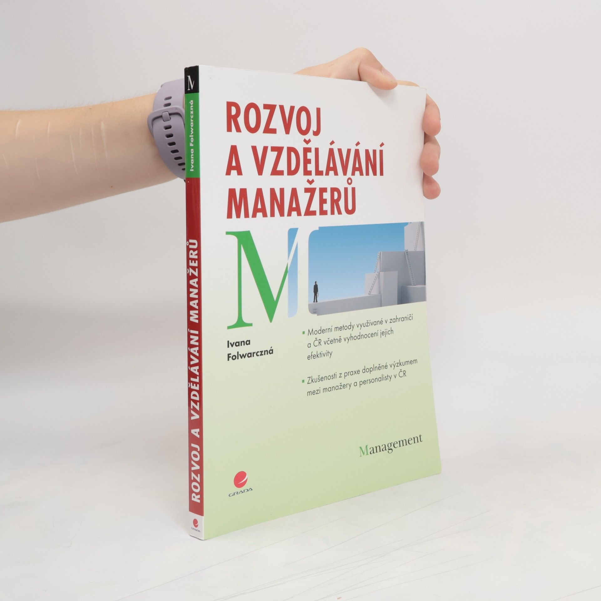 Ivana Folwarczná Rozvoj a vzdělávání manažerů