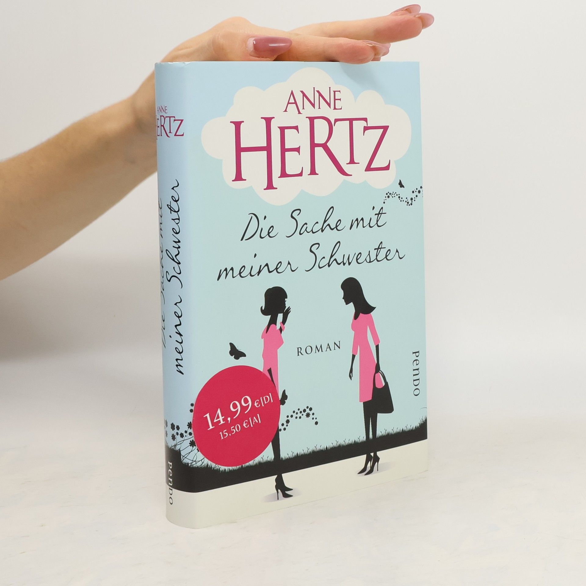 Anne Hertz Die Sache mit meiner Schwester