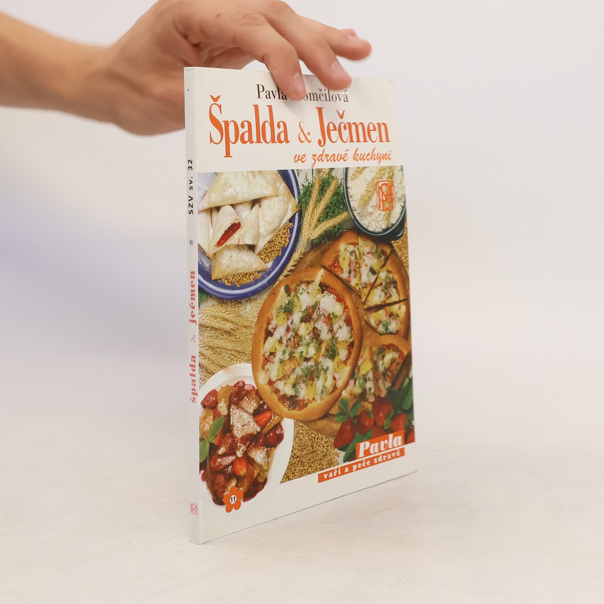 Pavla Momčilová Špalda a ječmen ve zdravé kuchyni