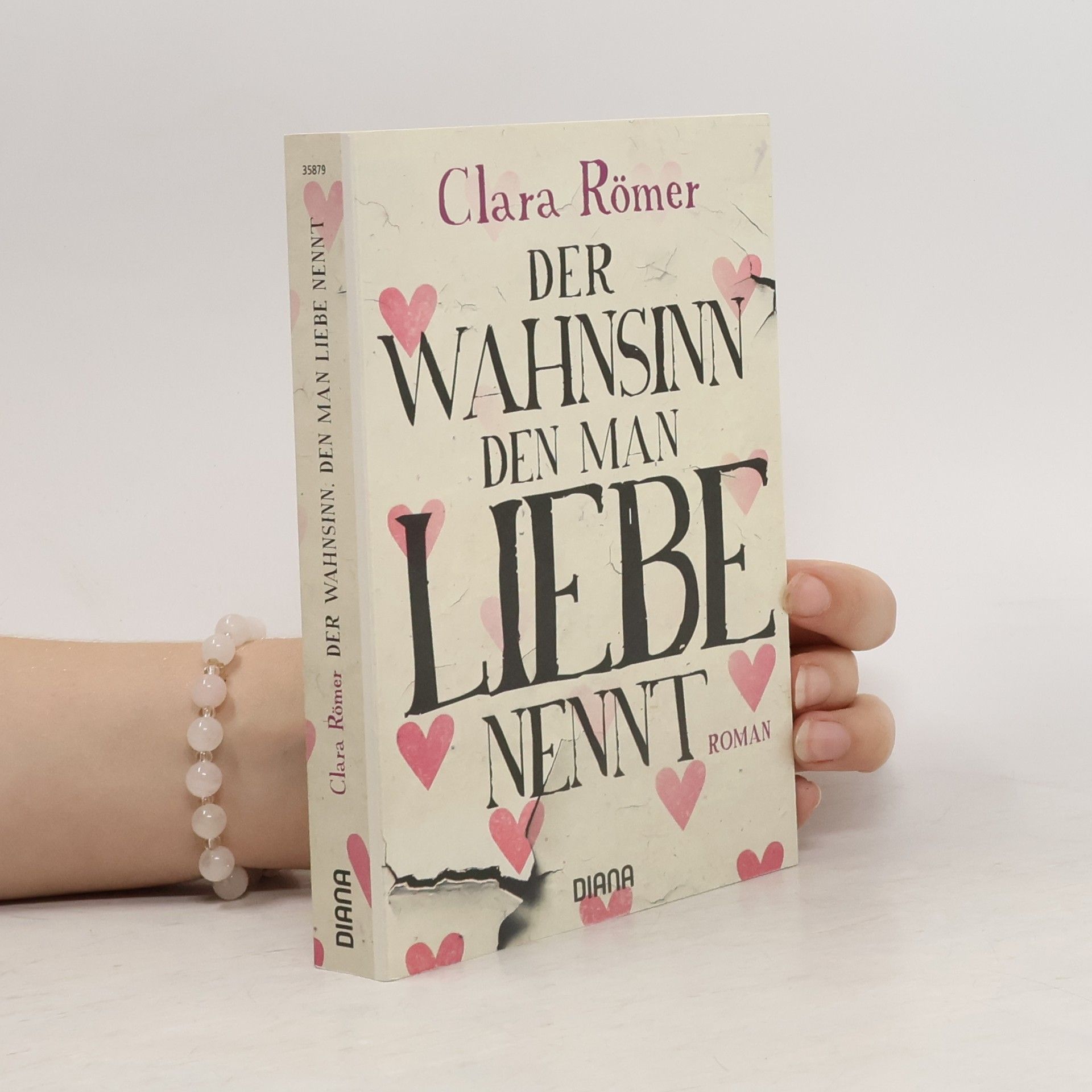 Clara Römer Der Wahnsinn den man Liebe nennt