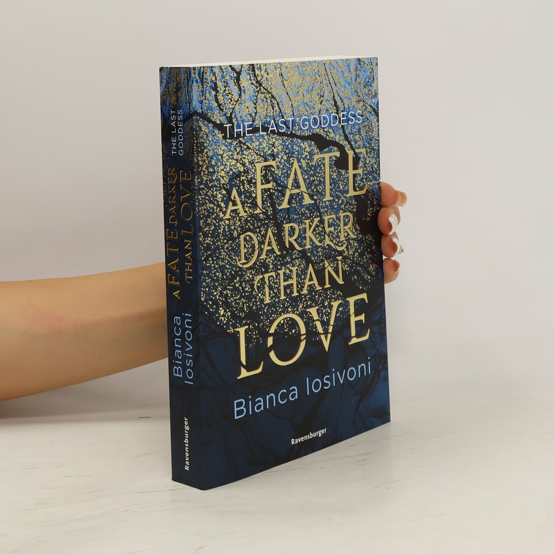 Bianca Iosivoni The Last Goddess, Band 1: A Fate Darker Than Love
