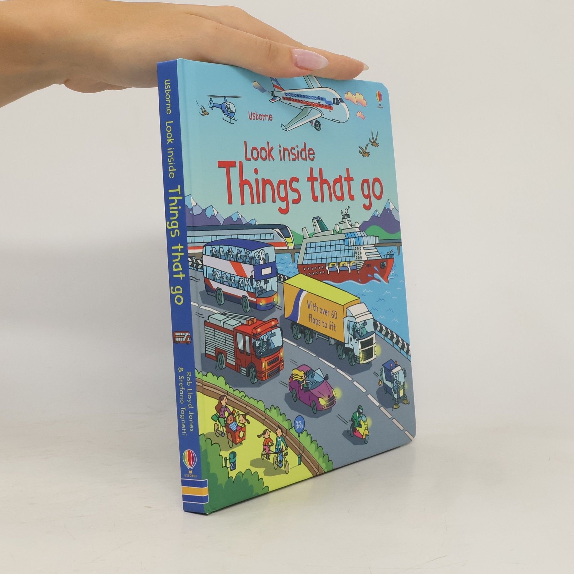 Rob Llyold Jones Look inside Things that go : with over 60 flaps to lift