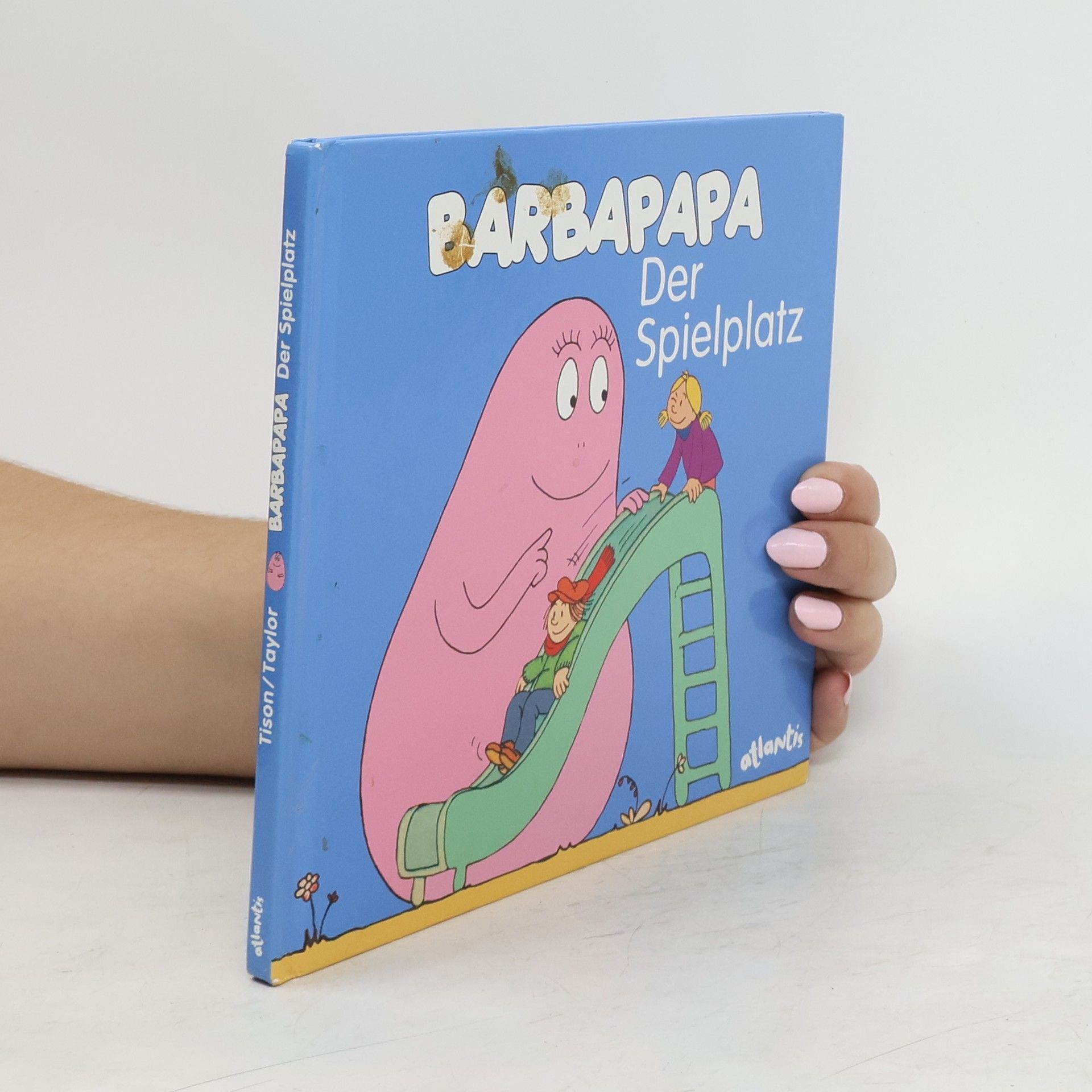 Talus Taylor Barbapapa. Der Spielplatz
