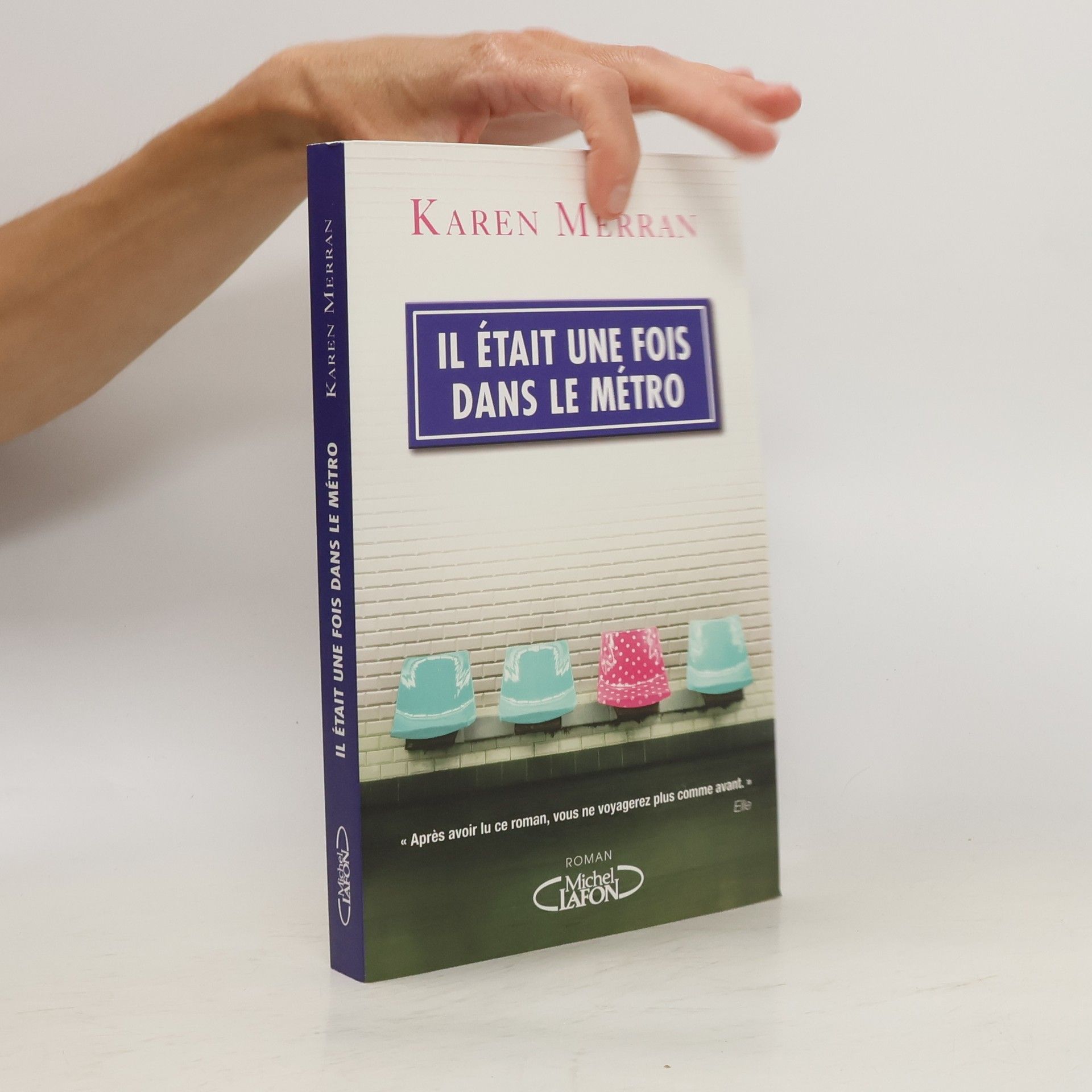 Karen Merran Il était une fois dans le métro