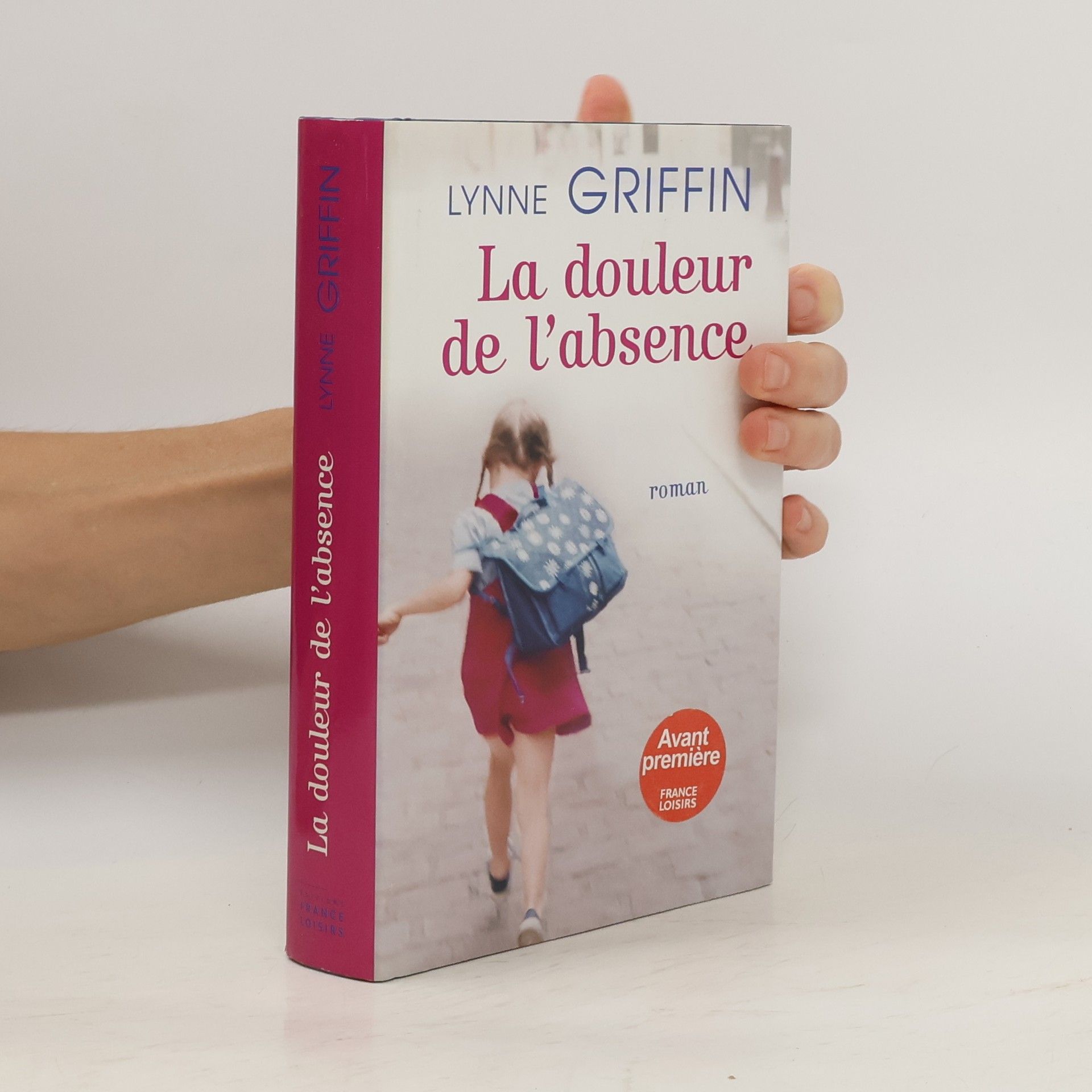 Lynne Griffin La douleur de l'absence