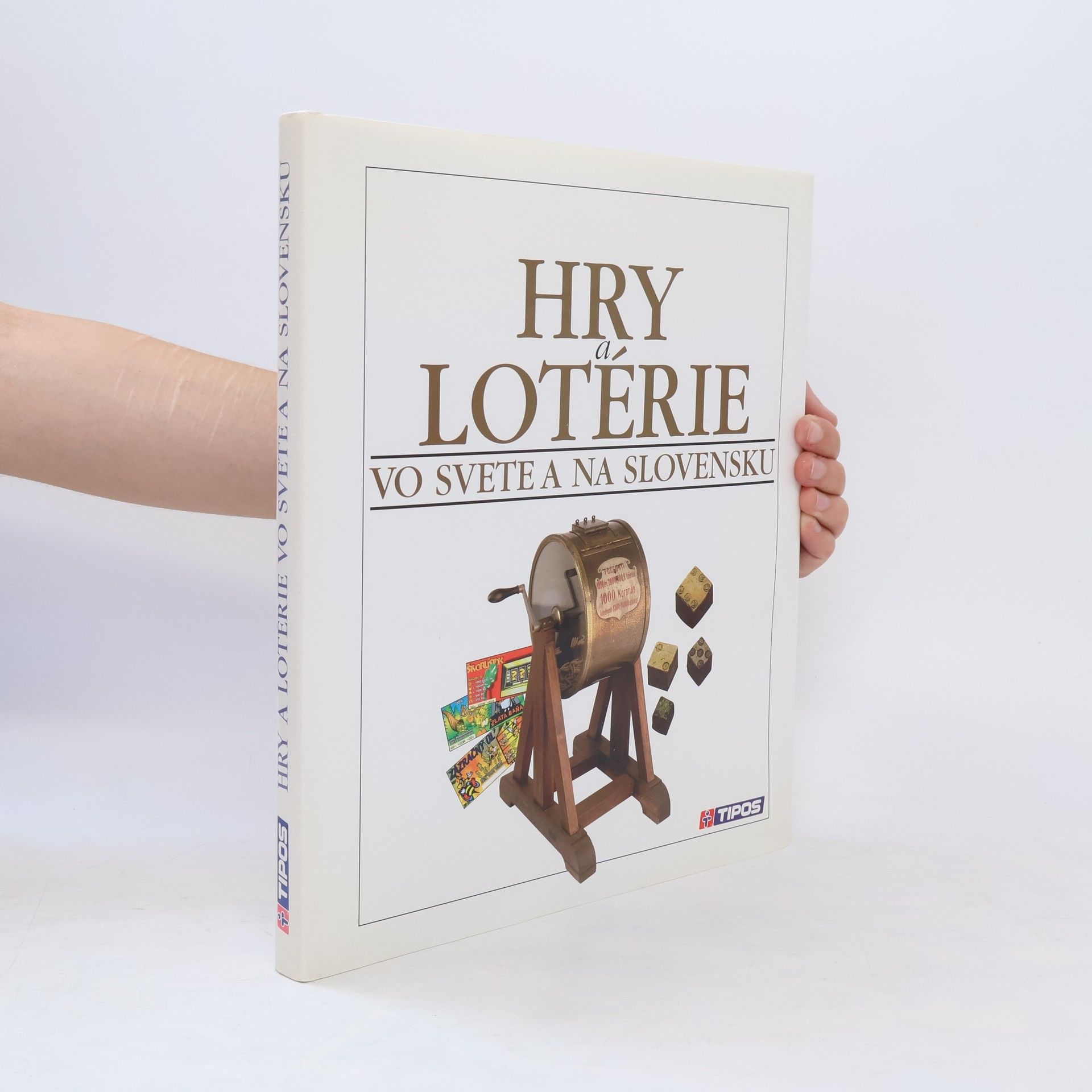 Autores varios Hry a lotérie vo svete a na Slovensku