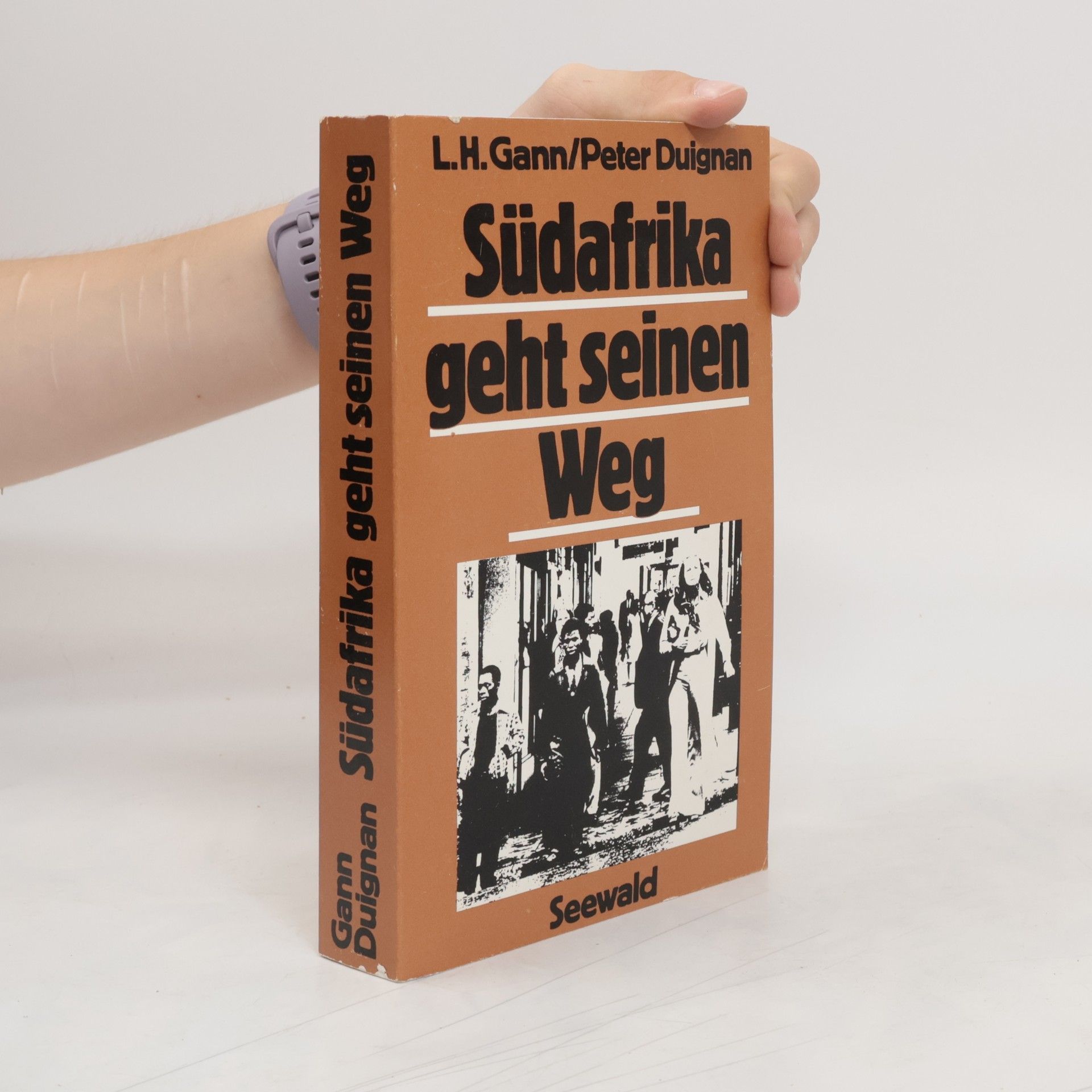Lewis H. Gann Südafrika geht seinen Weg