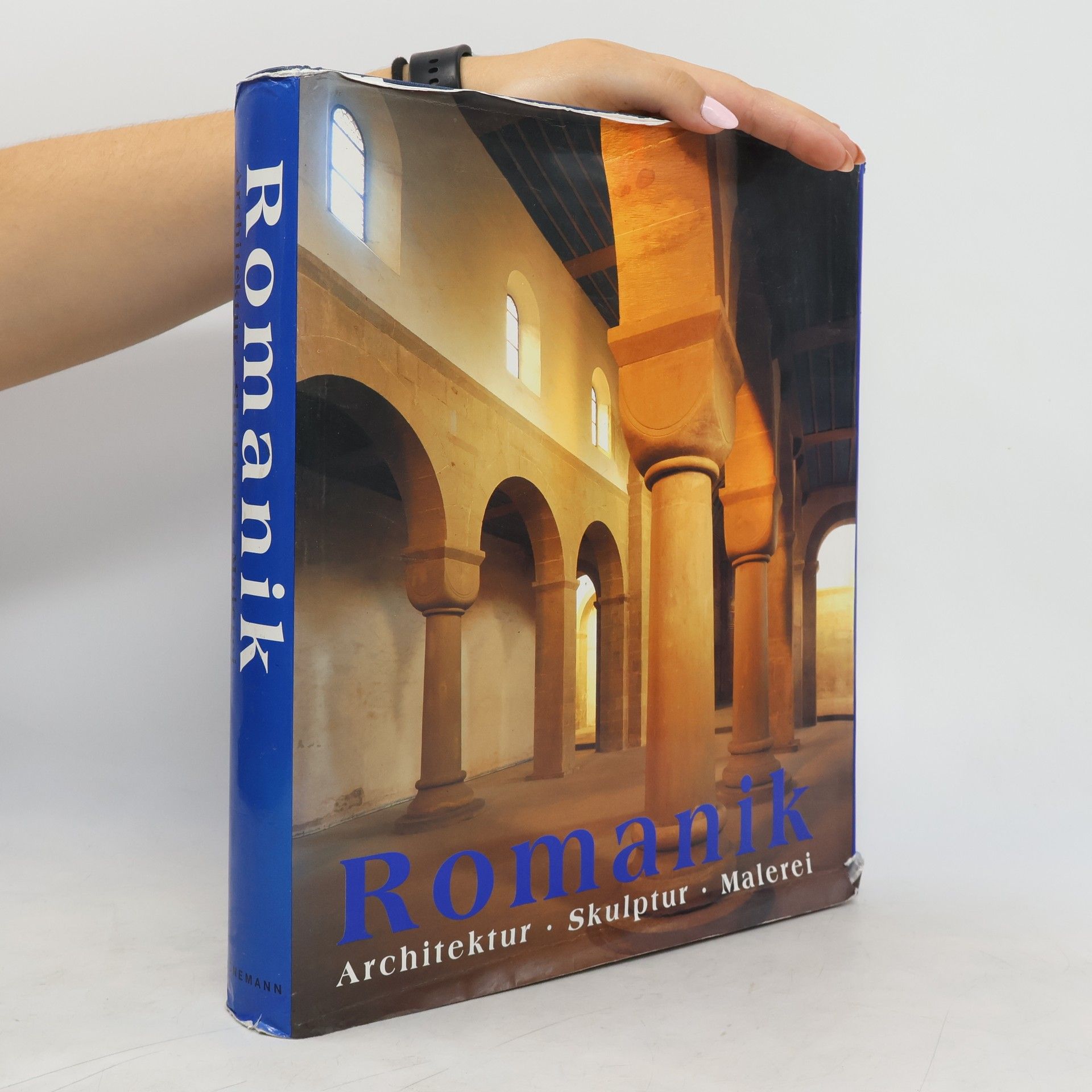 Rolf Toman Die Kunst der Romanik : Architektur, Skulptur, Malerei