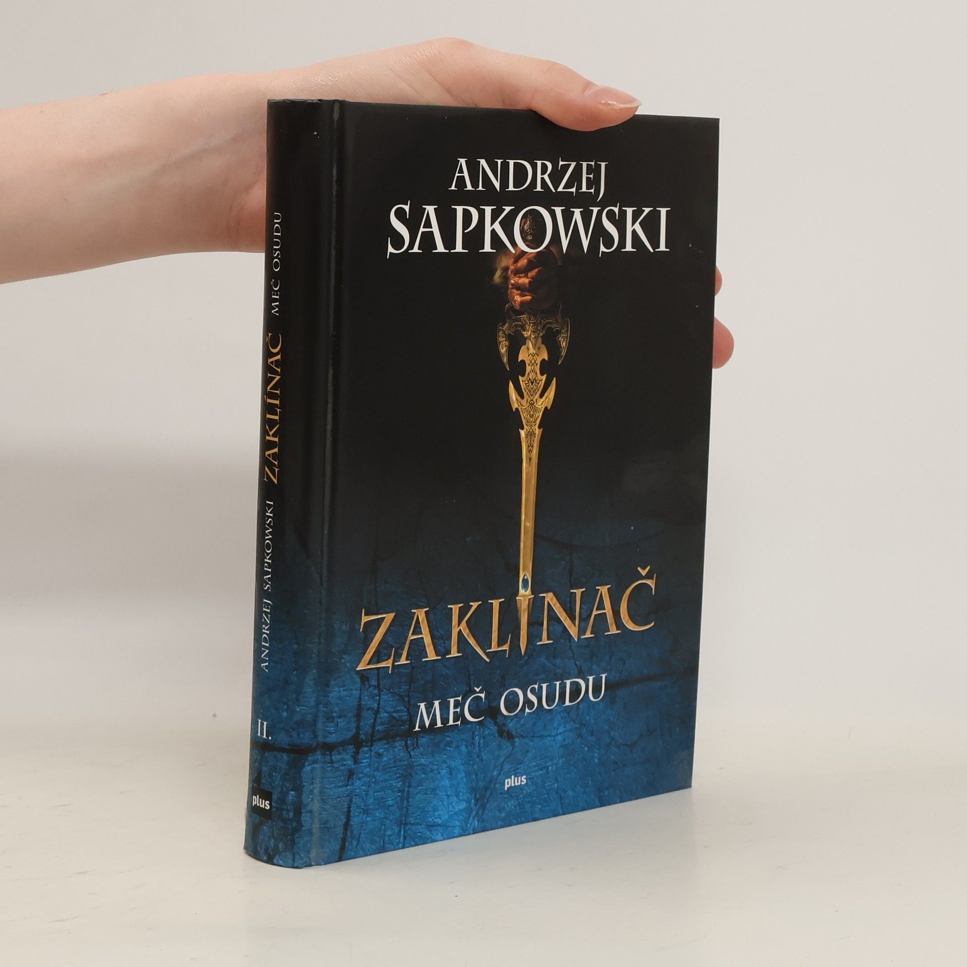 Andrzej Sapkowski Zaklínač II. Meč osudu