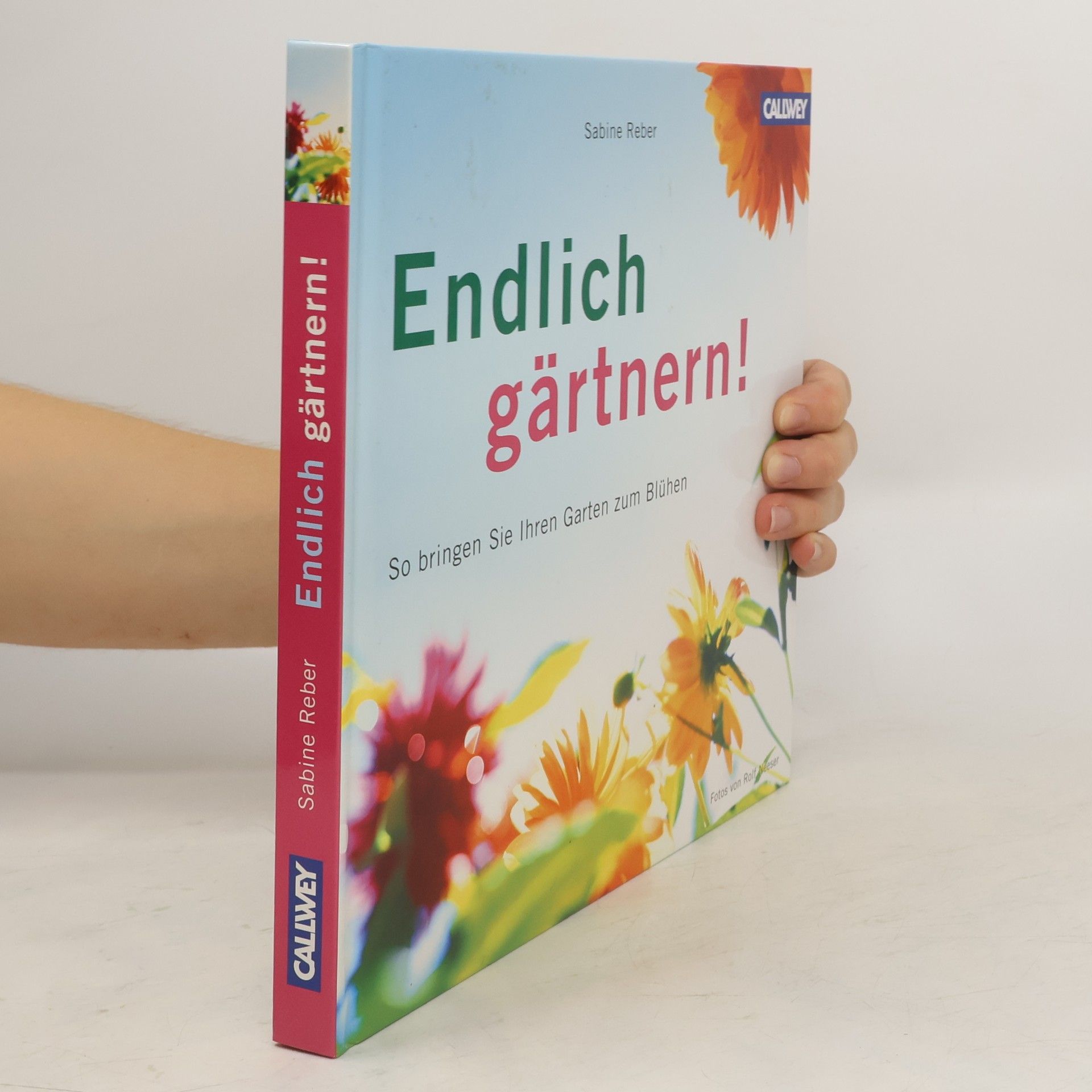 Sabine Reber Endlich gärtnern!