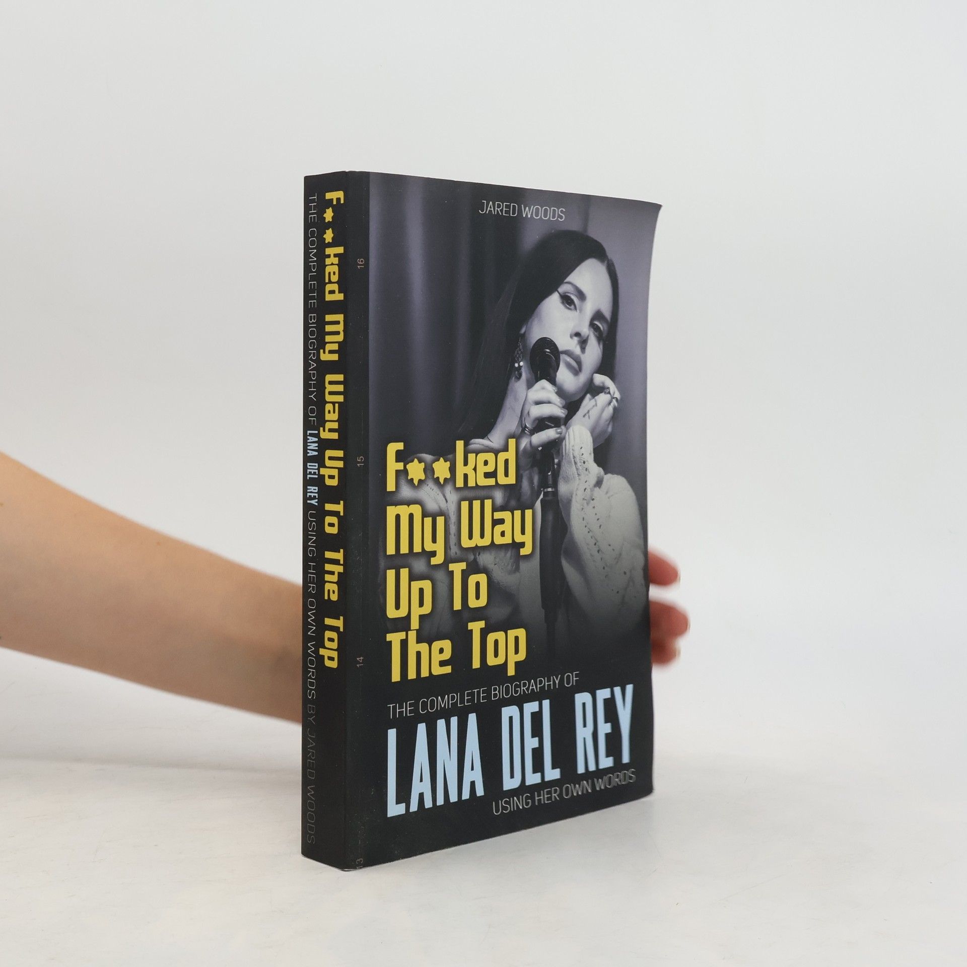 F**ked My Way Up to the Top