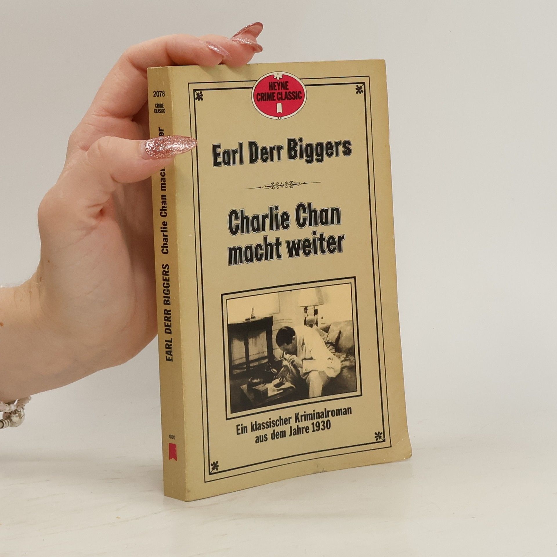 Earl Derr Biggers Charlie Chan macht weiter. Ein klassischer Kriminalroman aus dem Jahre 1930.