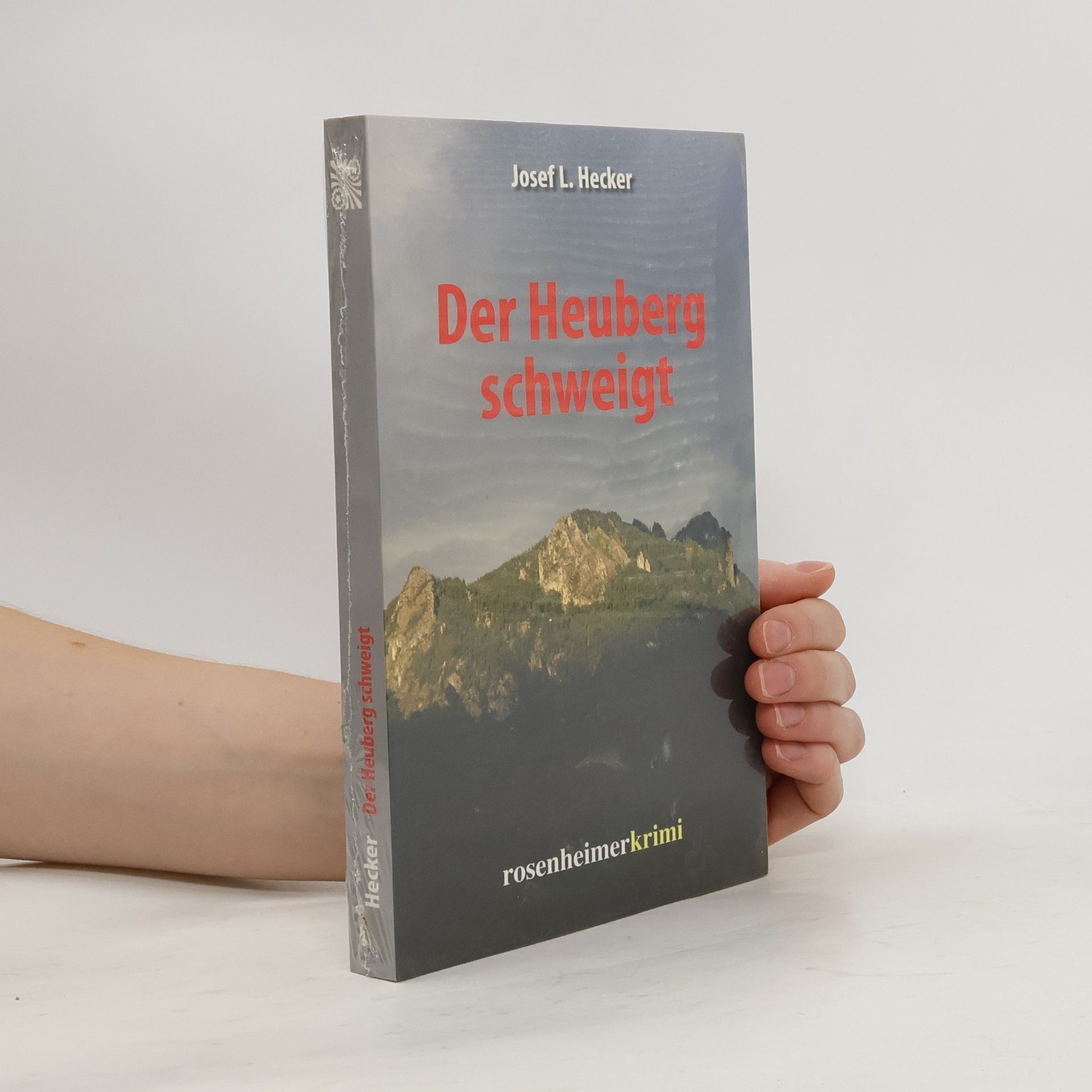 Josef Ludwig Hecker Der Heuberg schweigt
