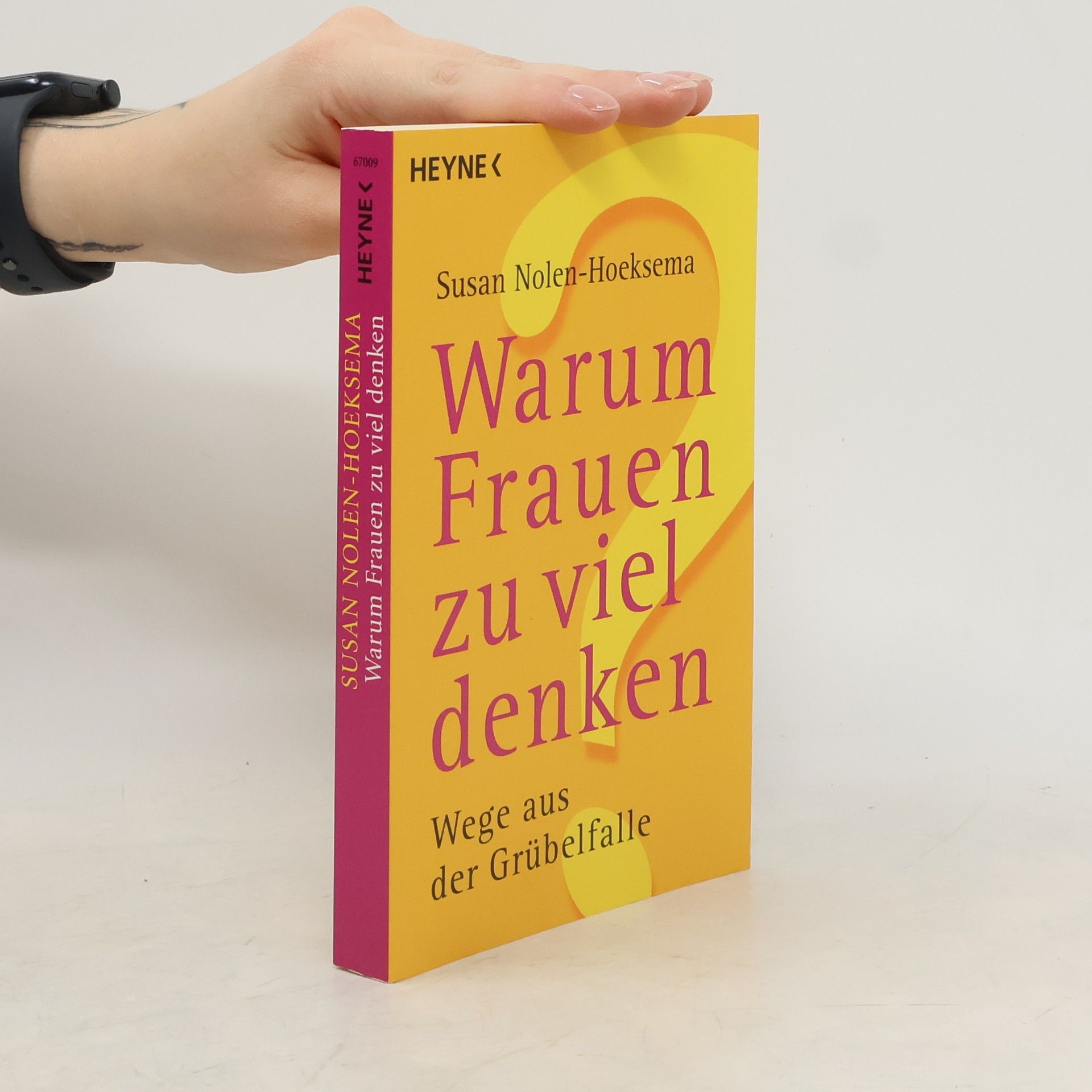 Susan Nolen-Hoeksema Warum Frauen zu viel denken