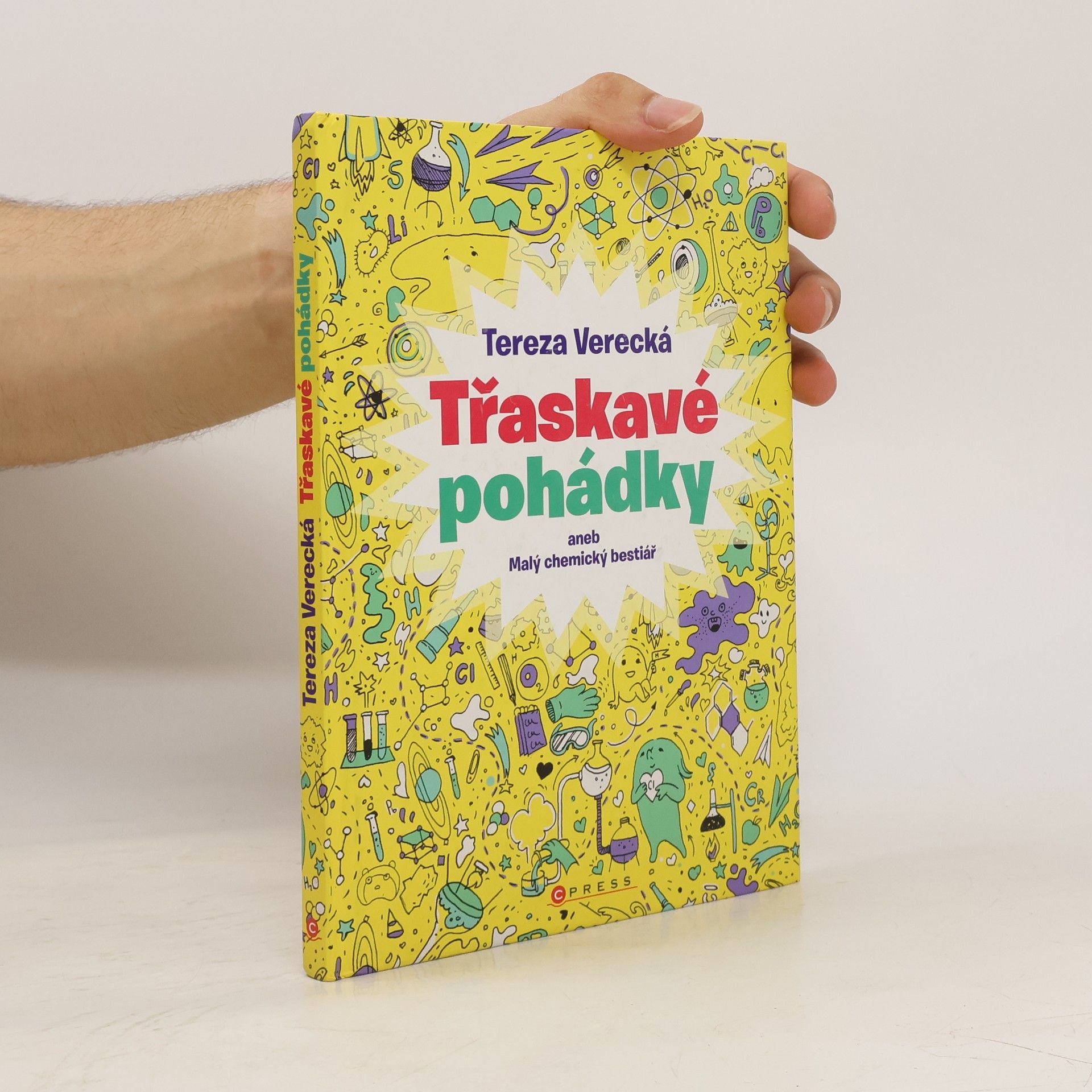 Tereza Verecká Třaskavé pohádky aneb Malý chemický bestiář