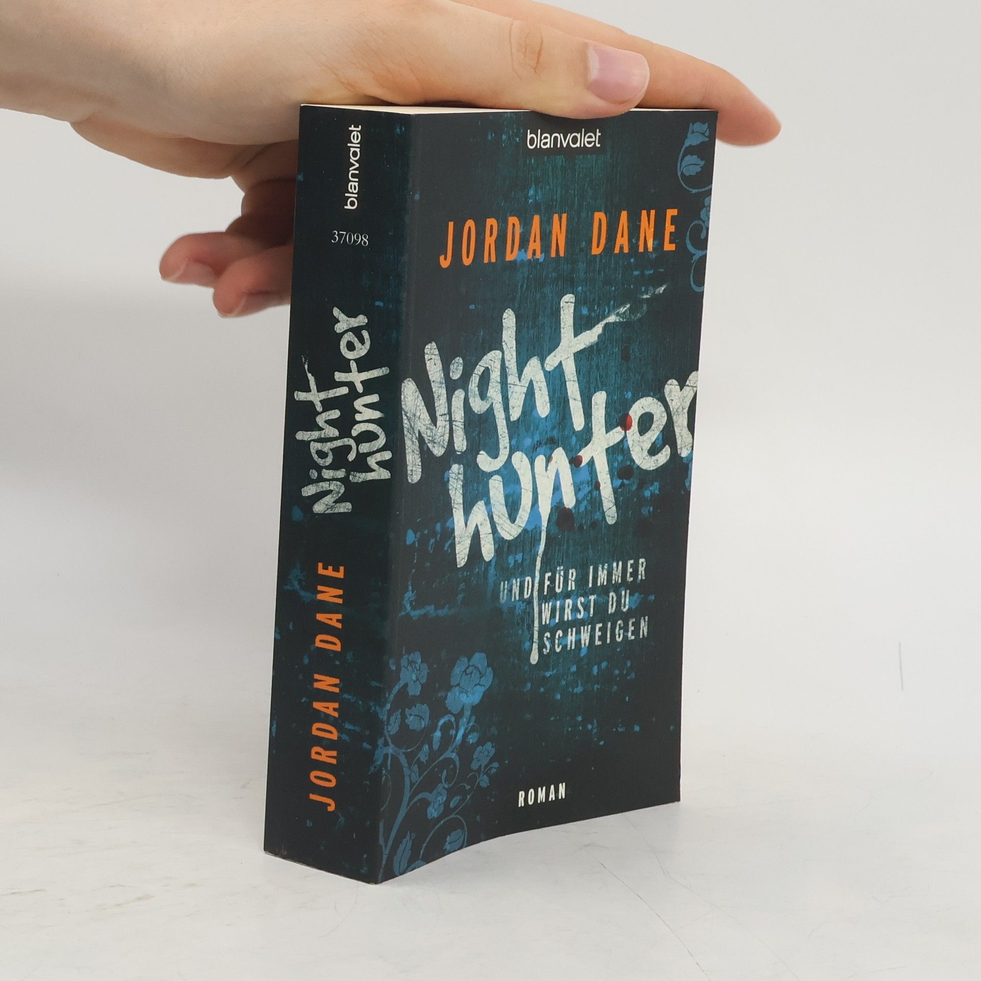Jordan Dane Nighthunter - und für immer wirst du schweigen. Und für immer wirst du schweigen