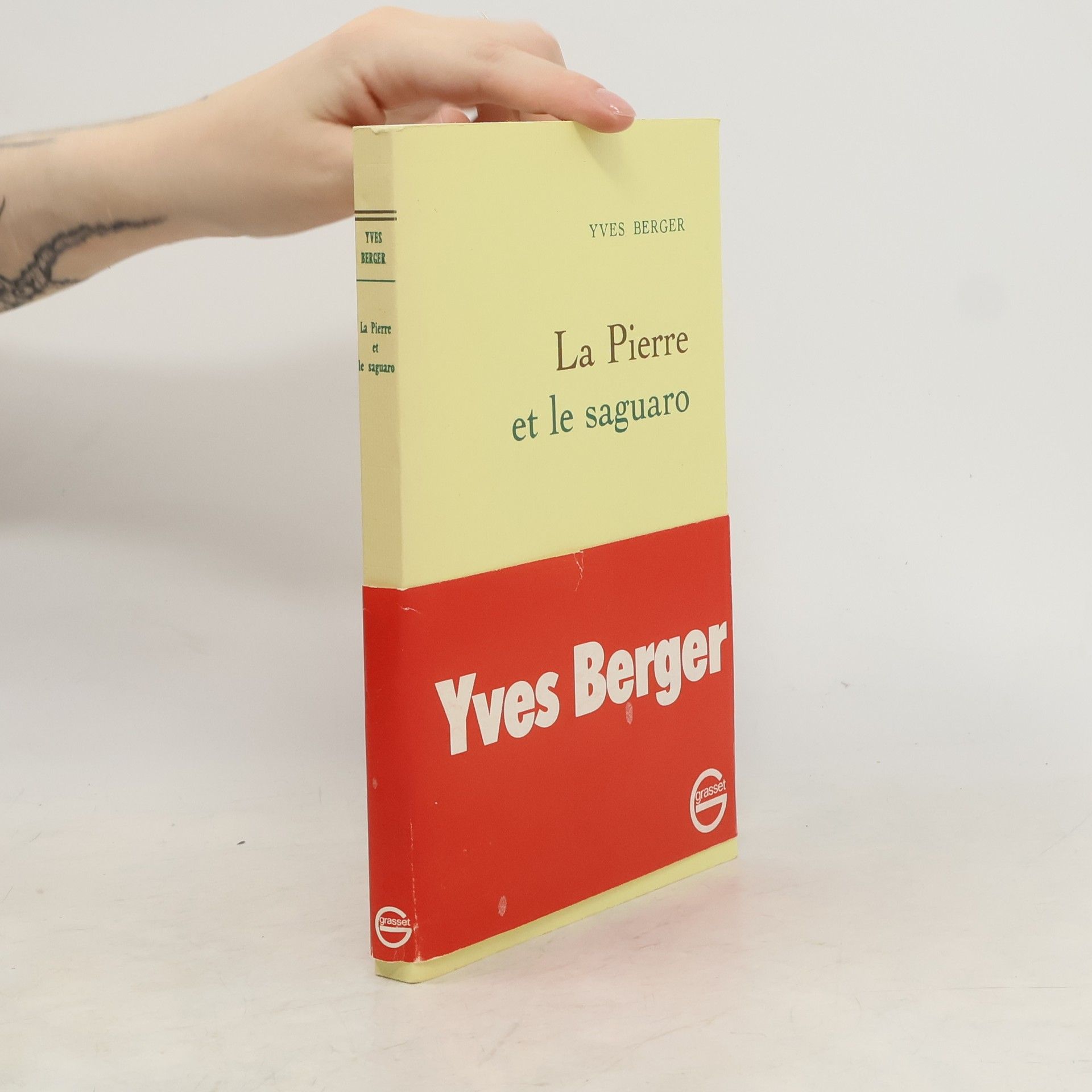 Yves Berger La pierre et le saguaro