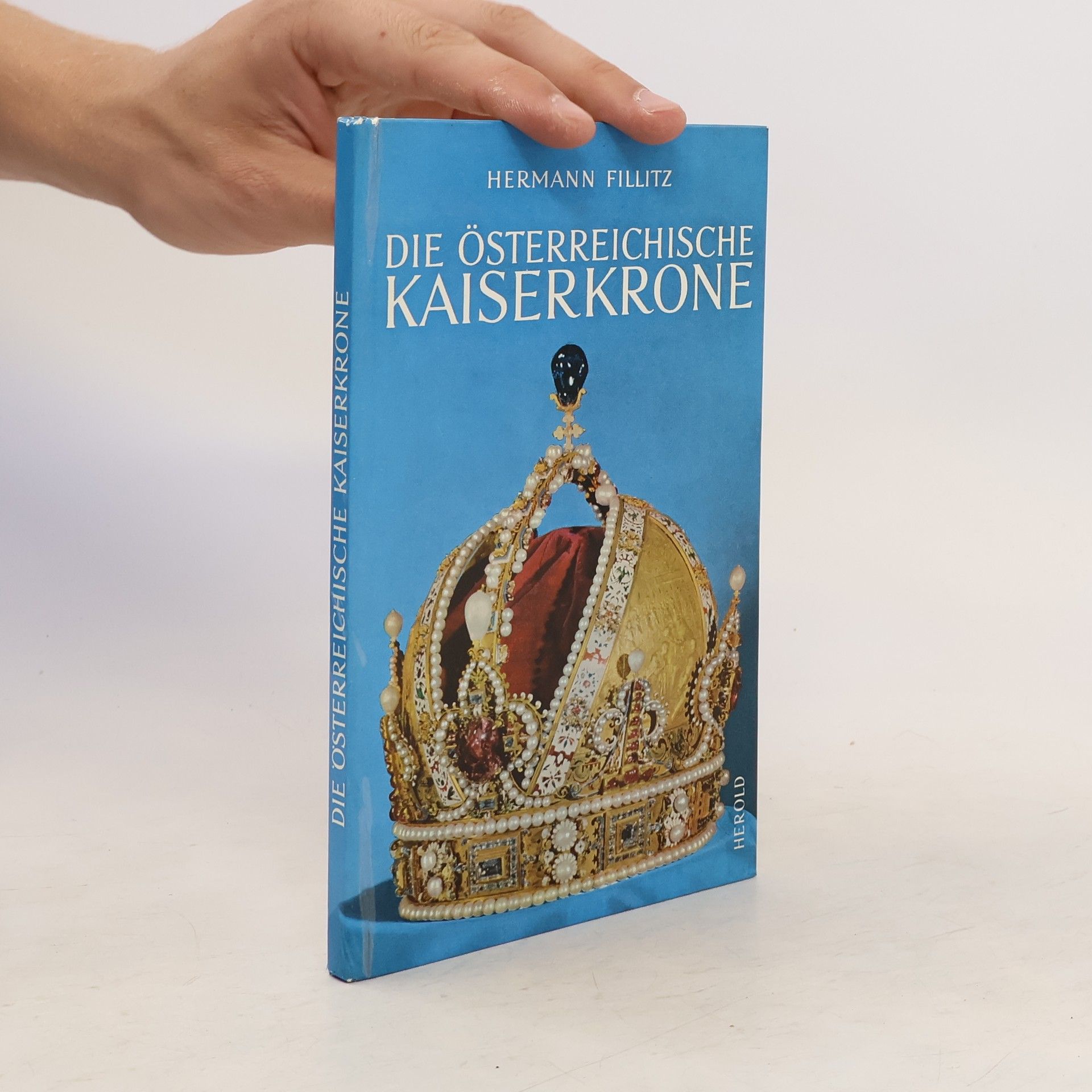 Hermann Fillitz Die Österreichische Kaiserkrone